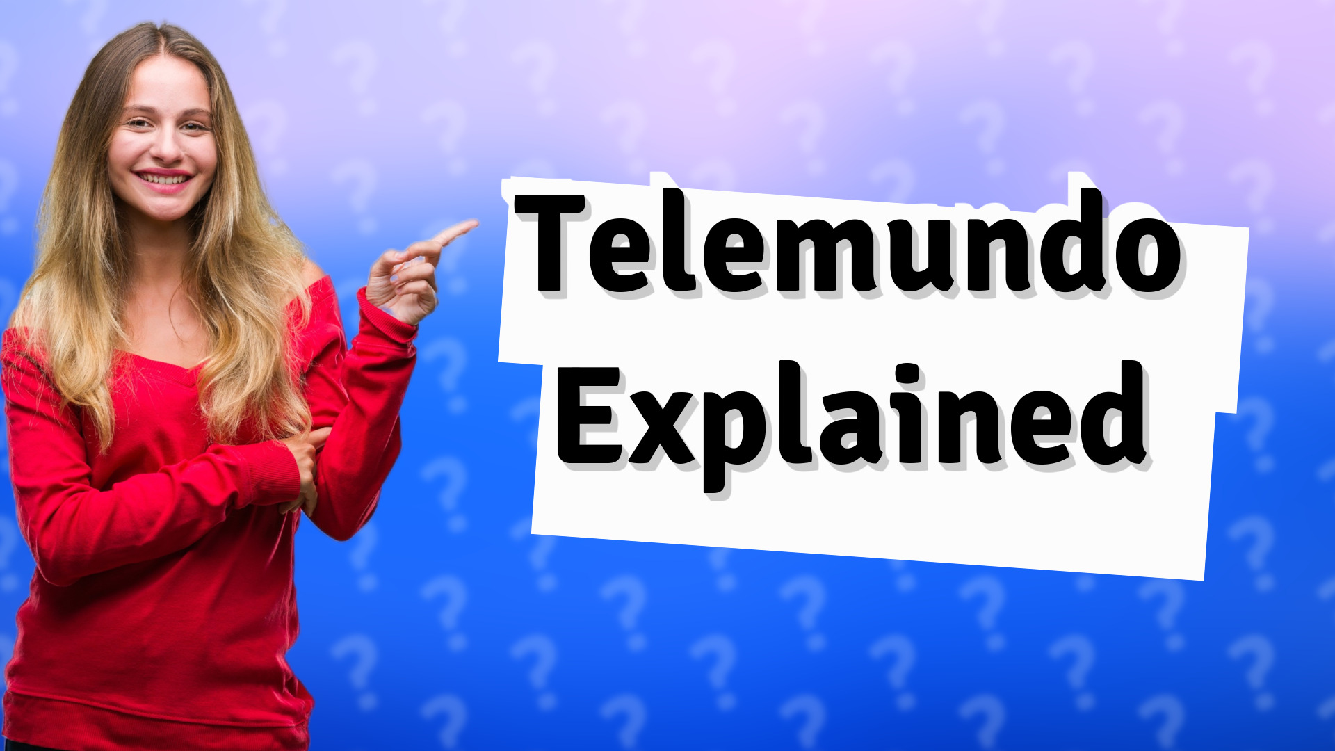 Telemundo Explained