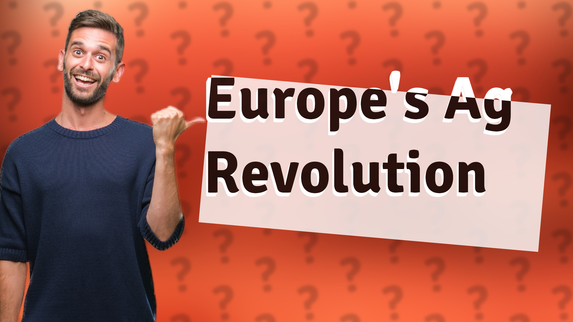 Europe's Ag Revolution