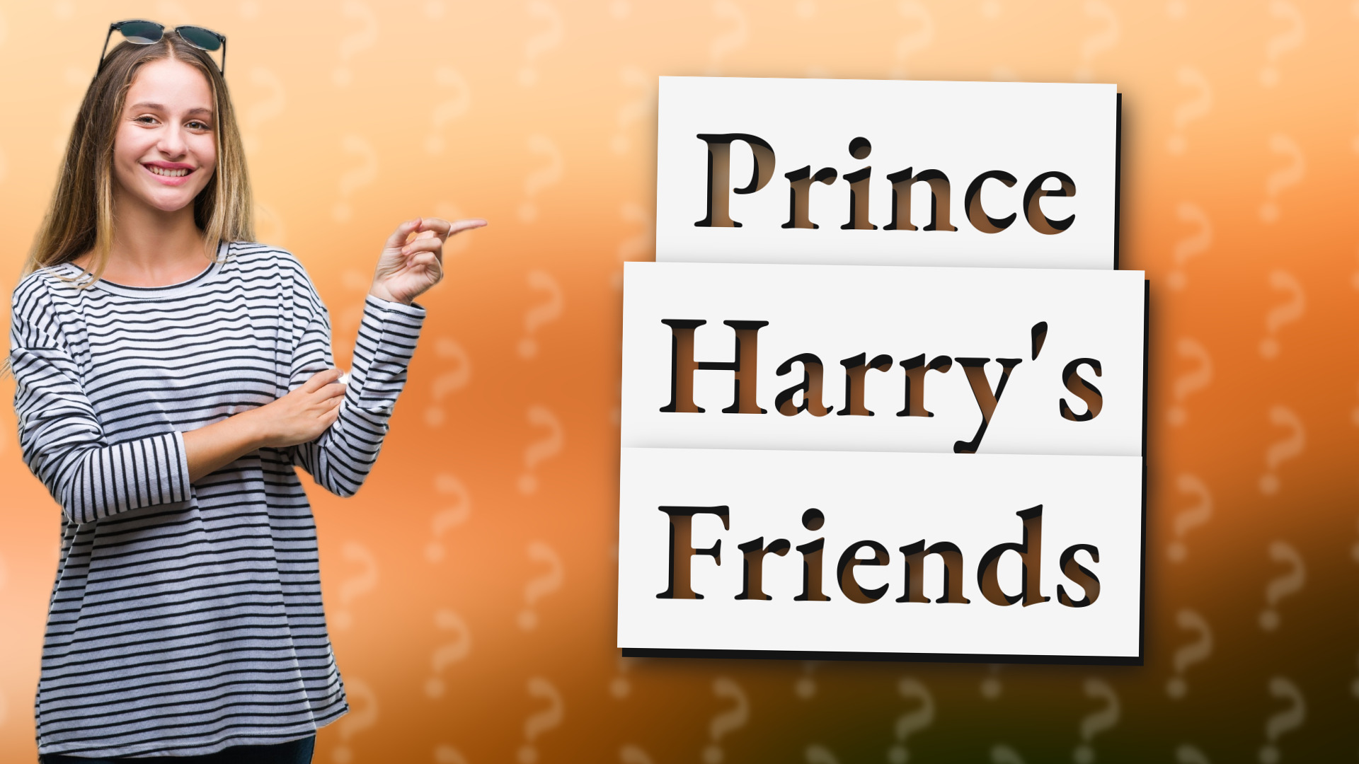 Prince Harry's Friends