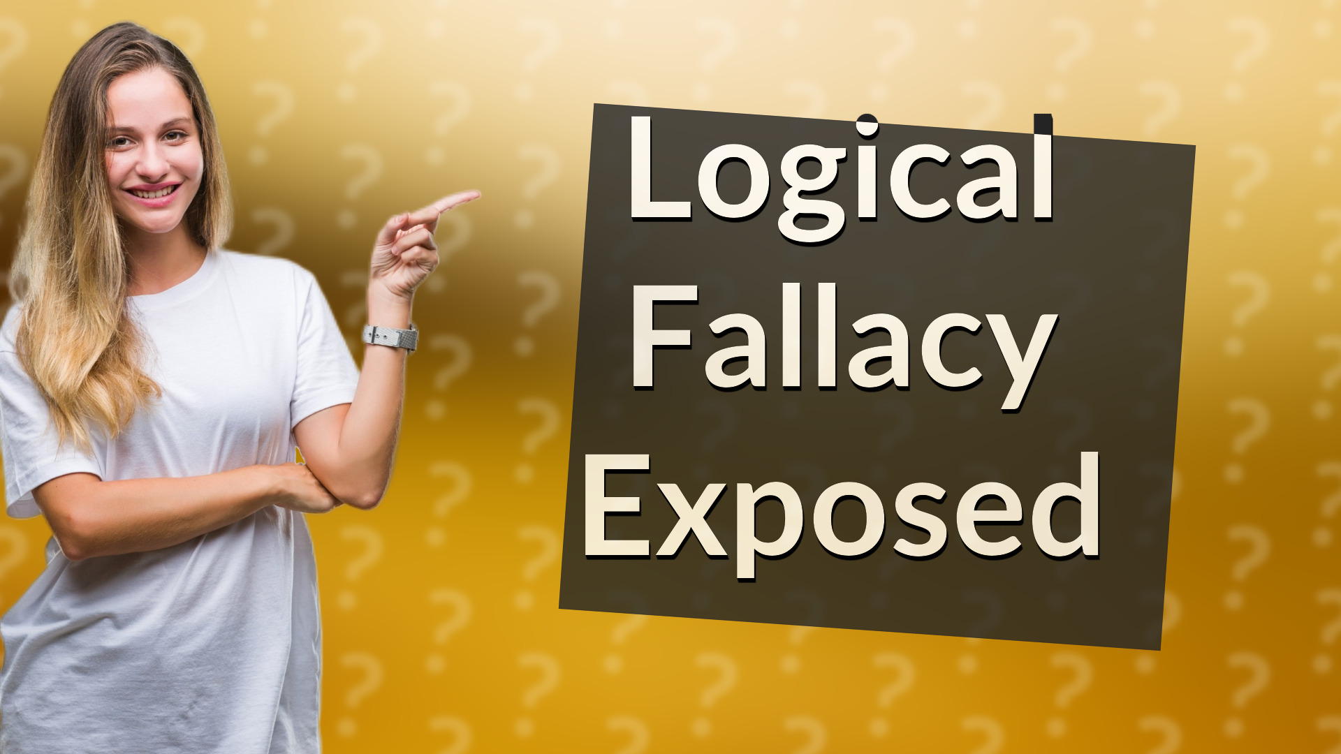 Logical Fallacy Exposed
