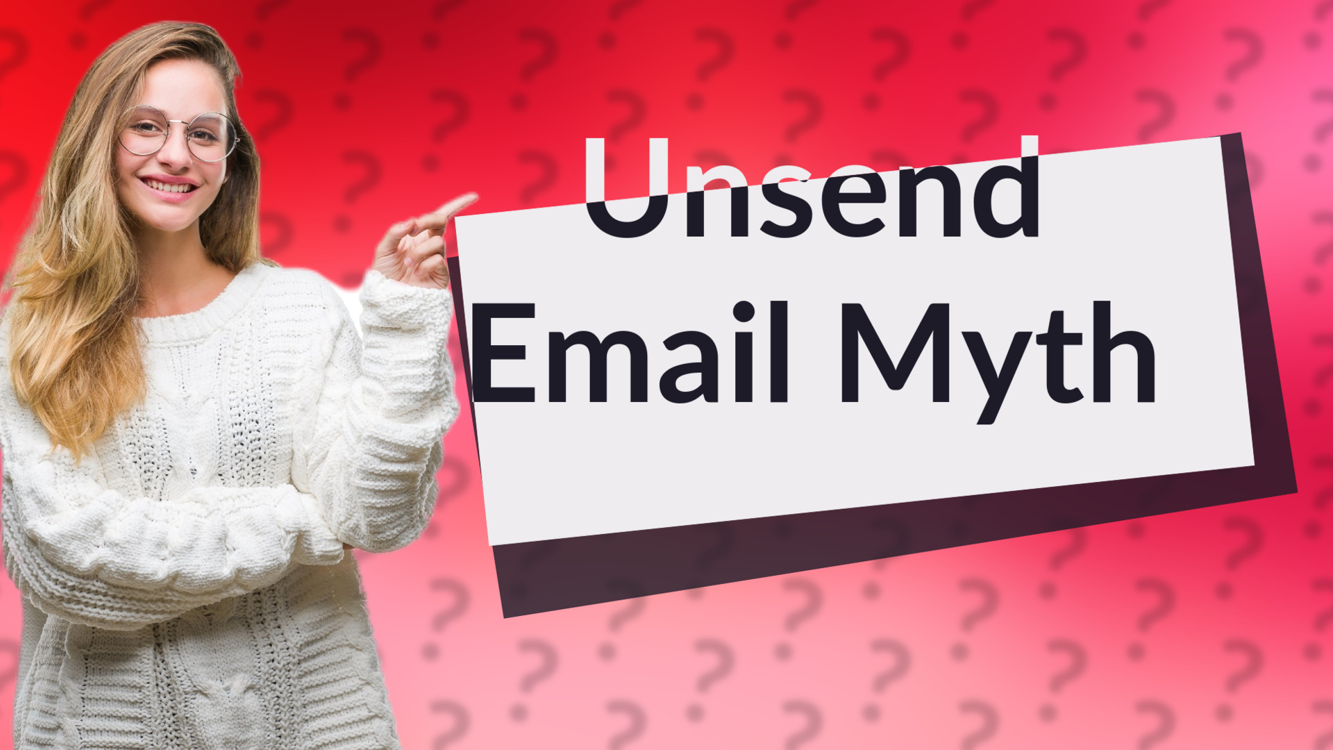 Unsend Email Myth