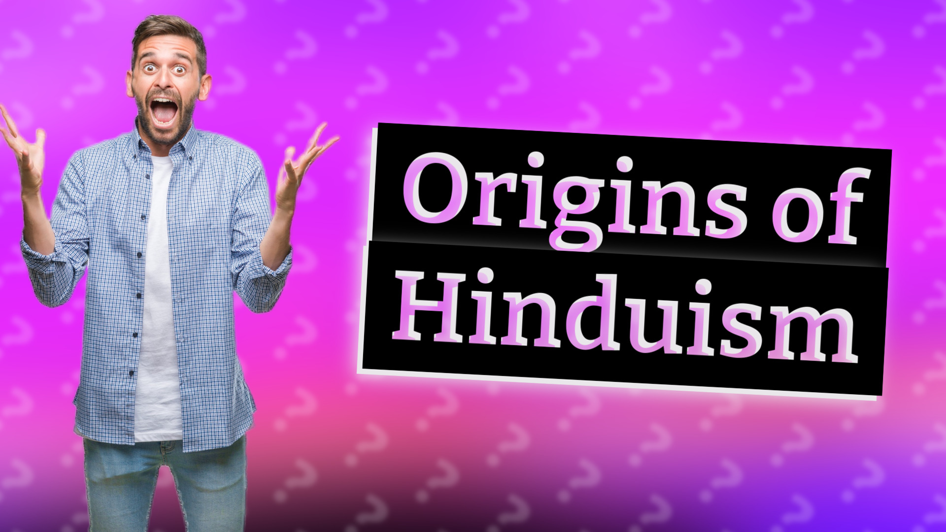 Origins of Hinduism