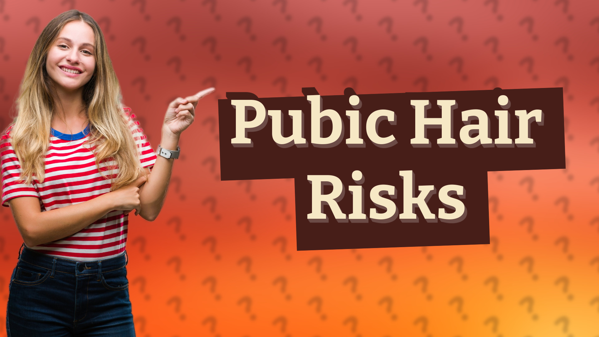 Pubic Hair Risks
