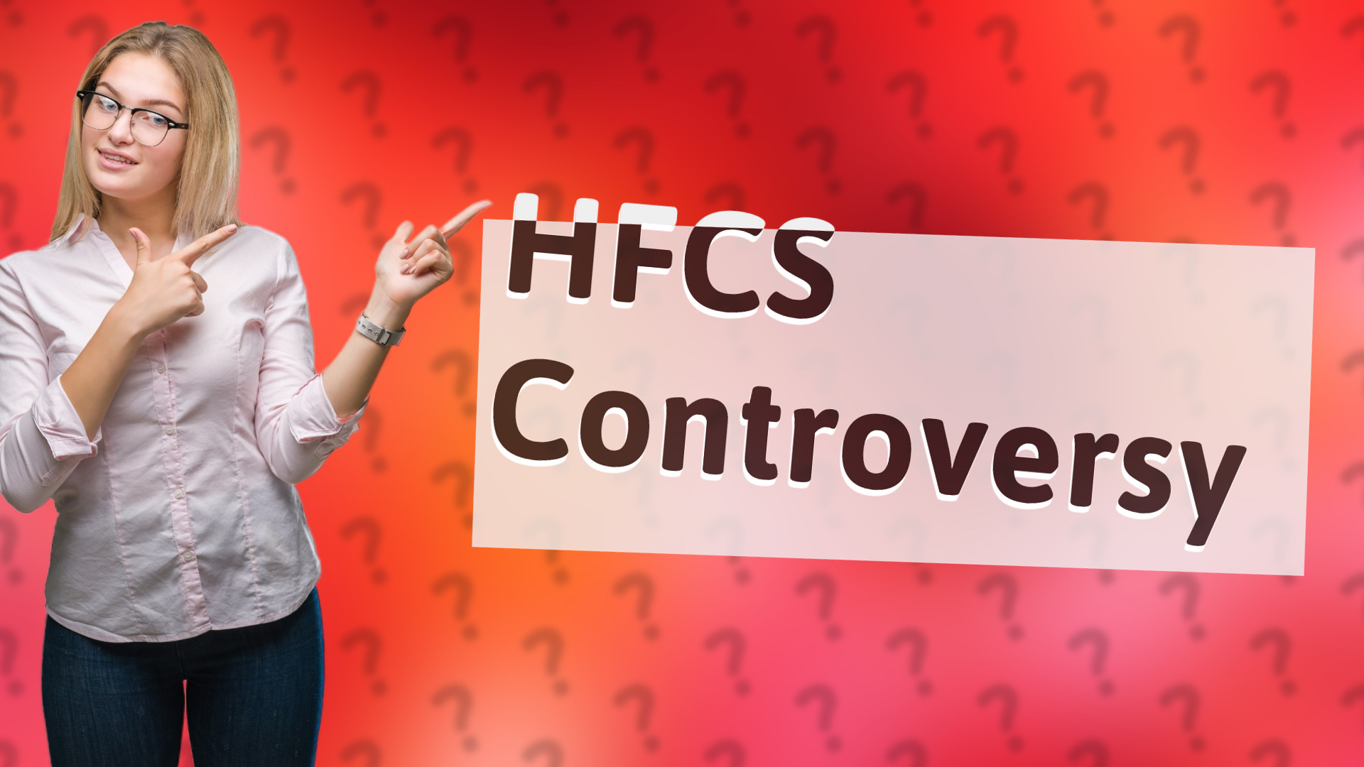 HFCS Controversy