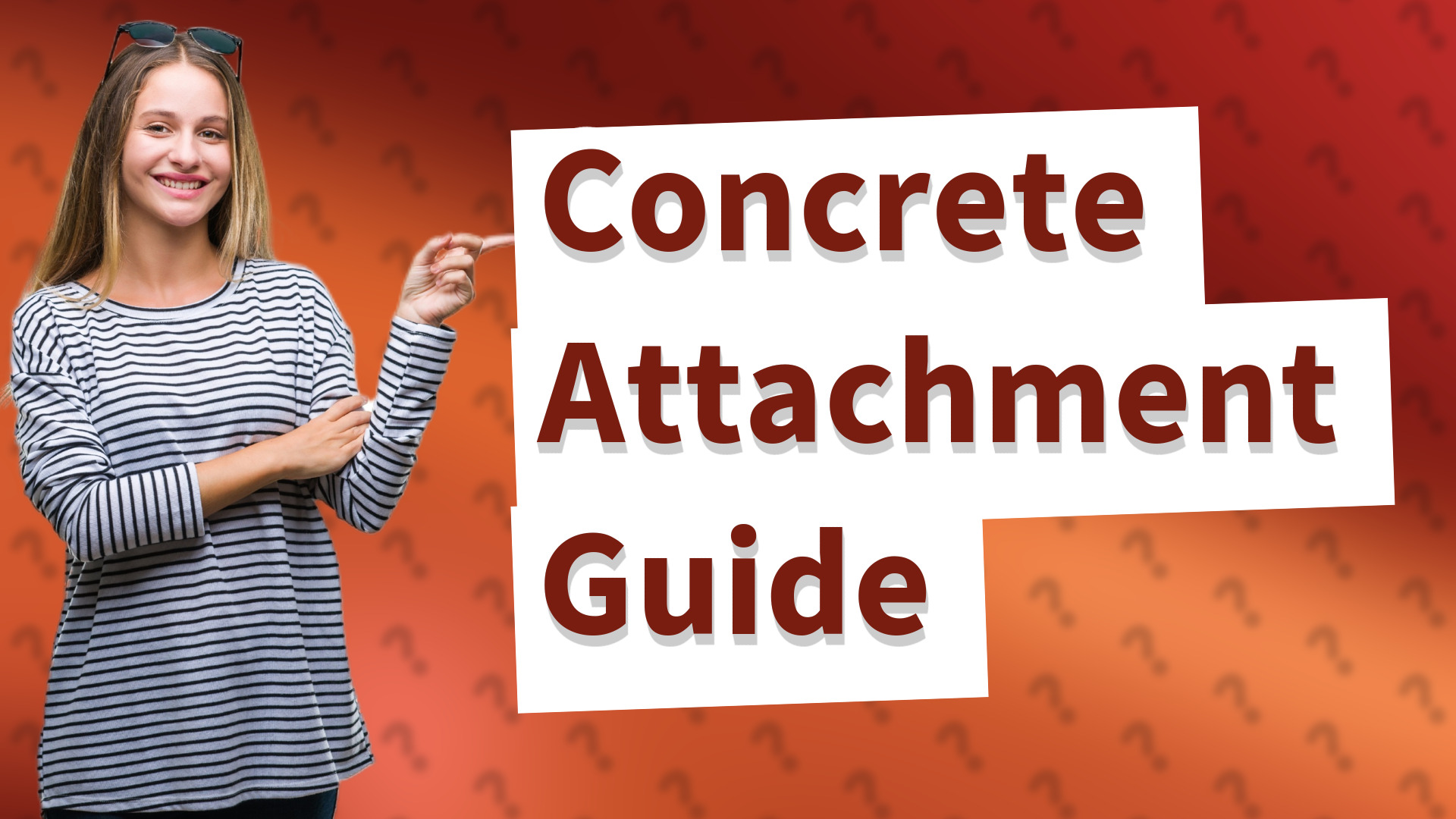 Concrete Attachment Guide