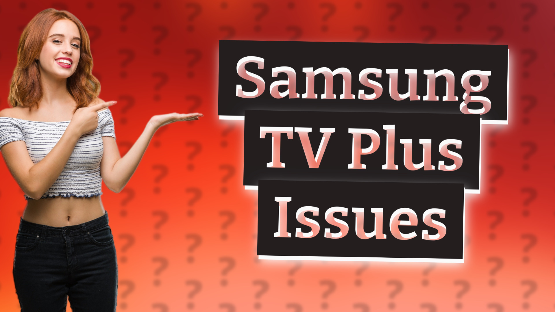 Samsung TV Plus Issues