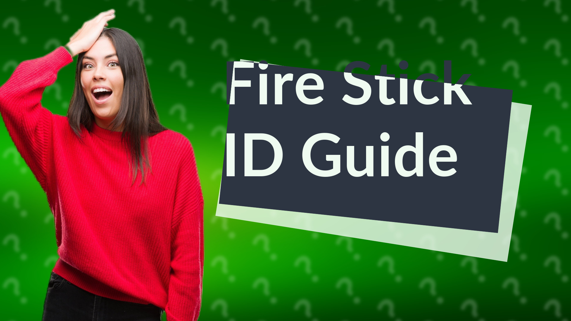 Fire Stick ID Guide