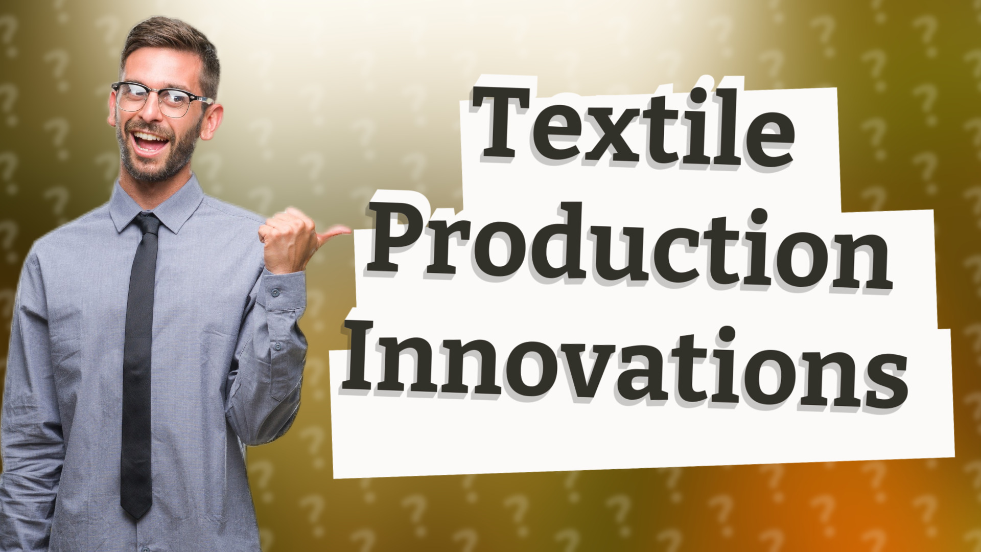 Textile Production Innovations