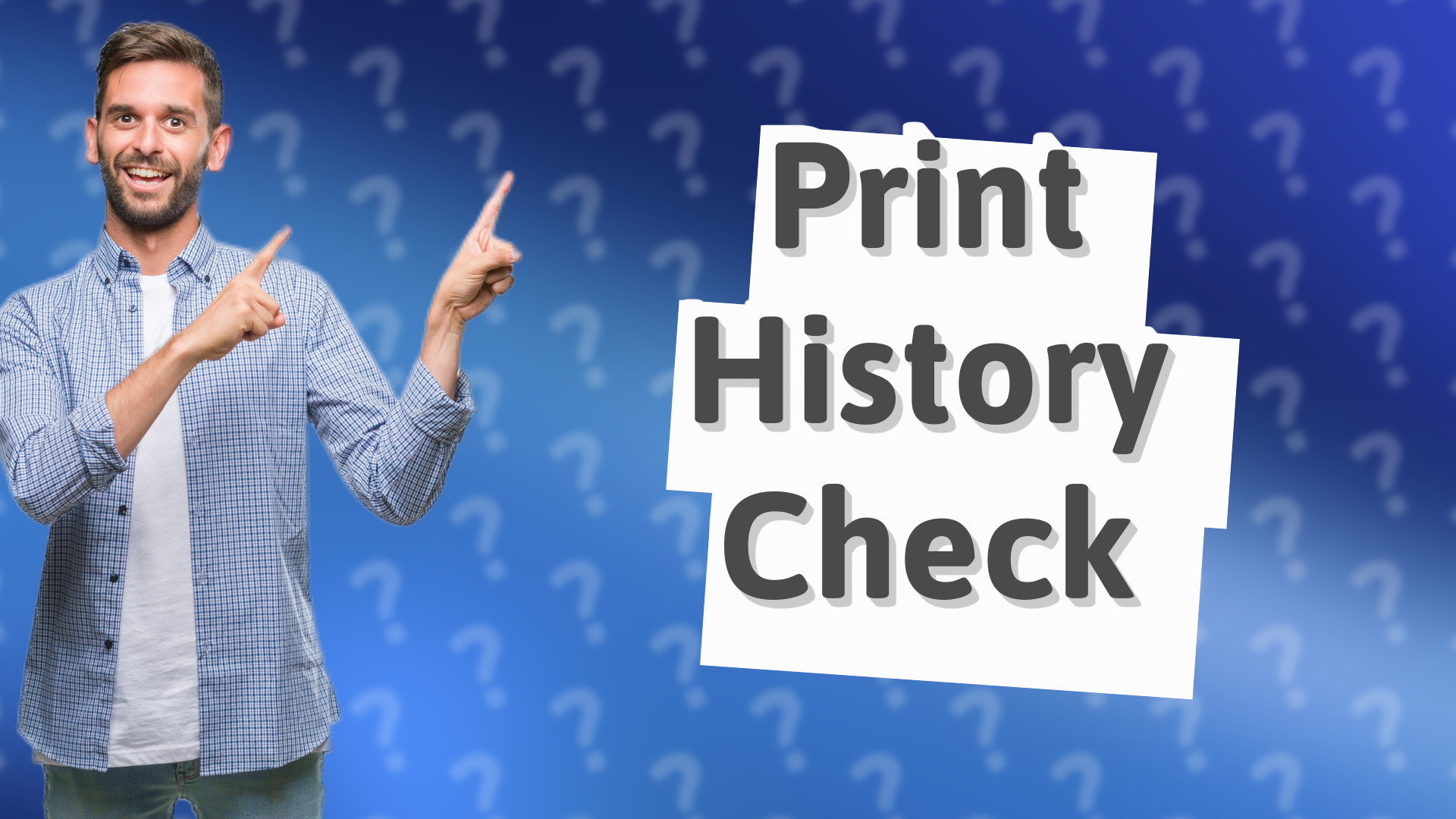 Print History Check