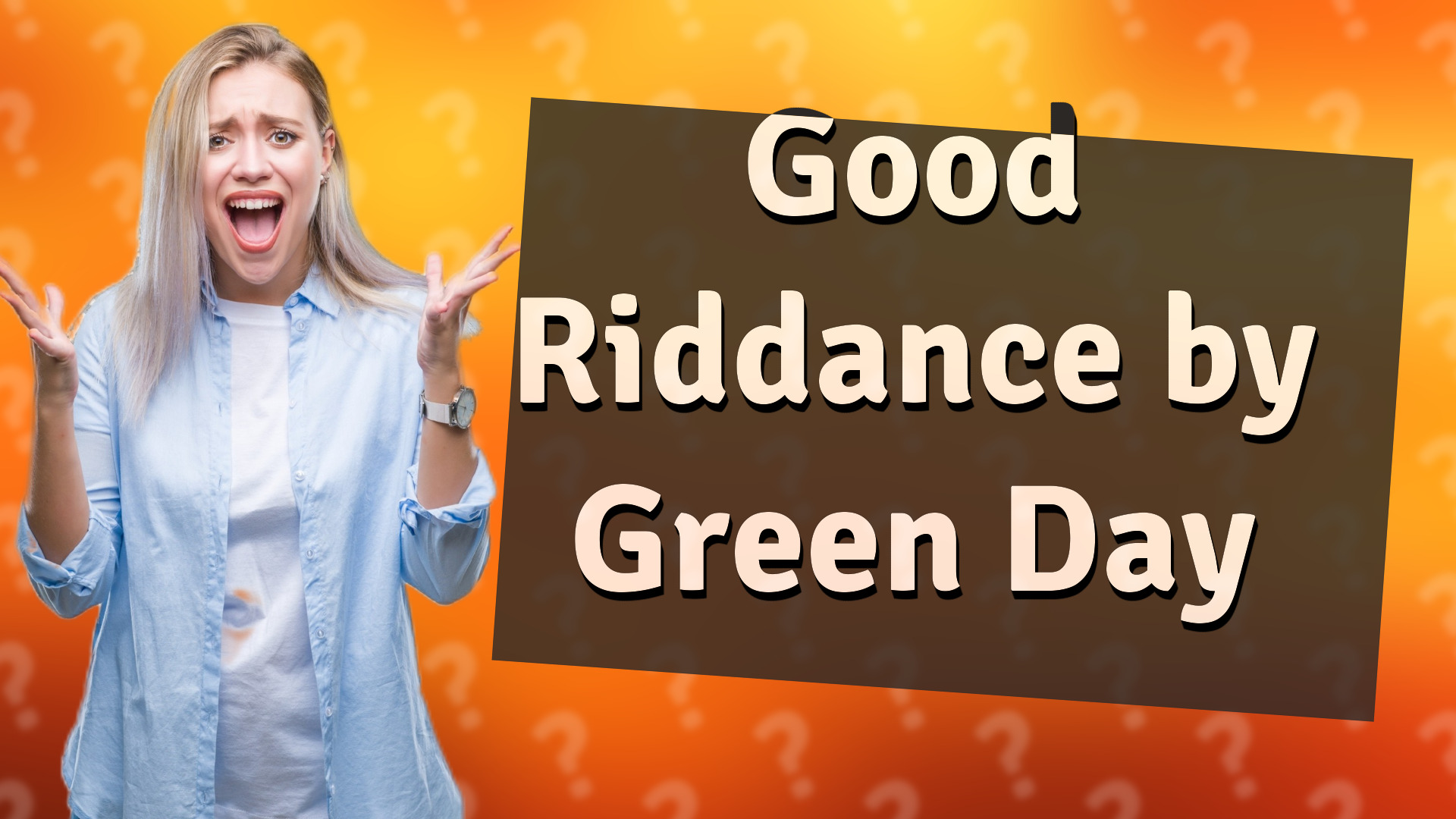 Good Riddance by Green Day