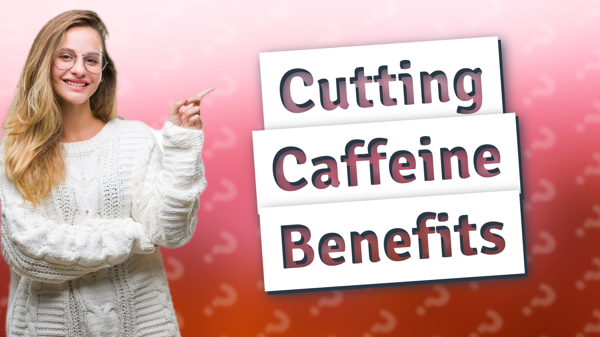 Cutting Caffeine Benefits