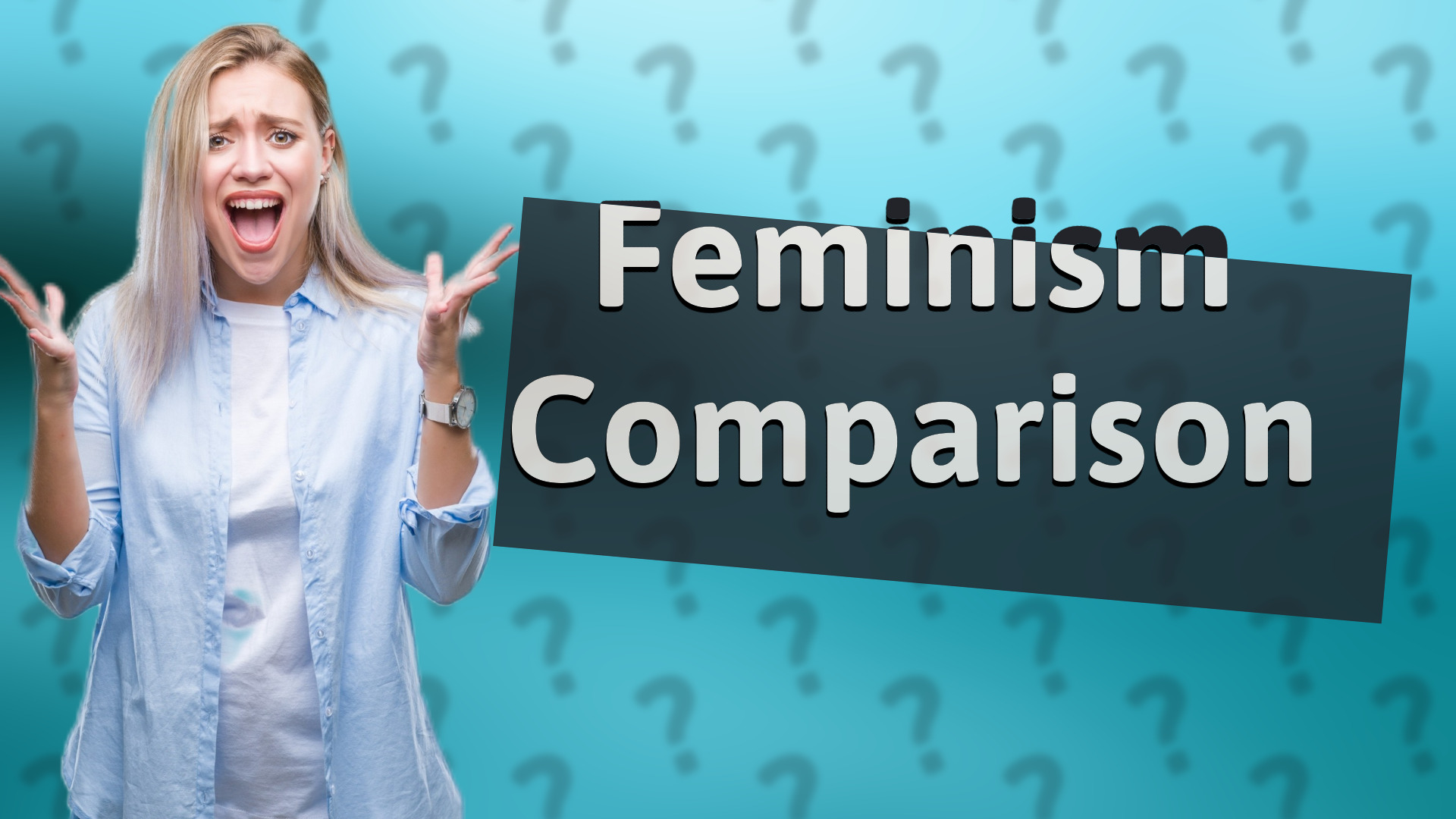 Feminism Comparison