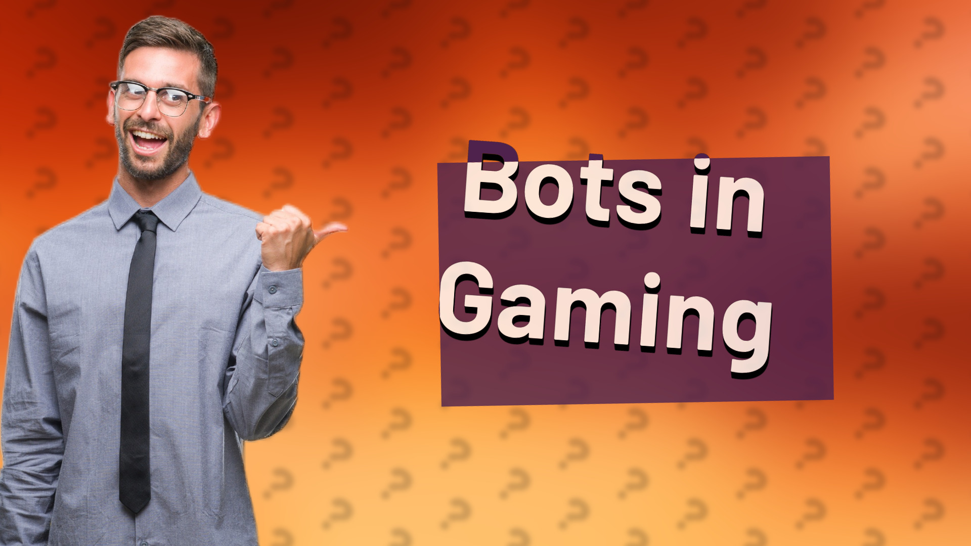 Bots in Gaming