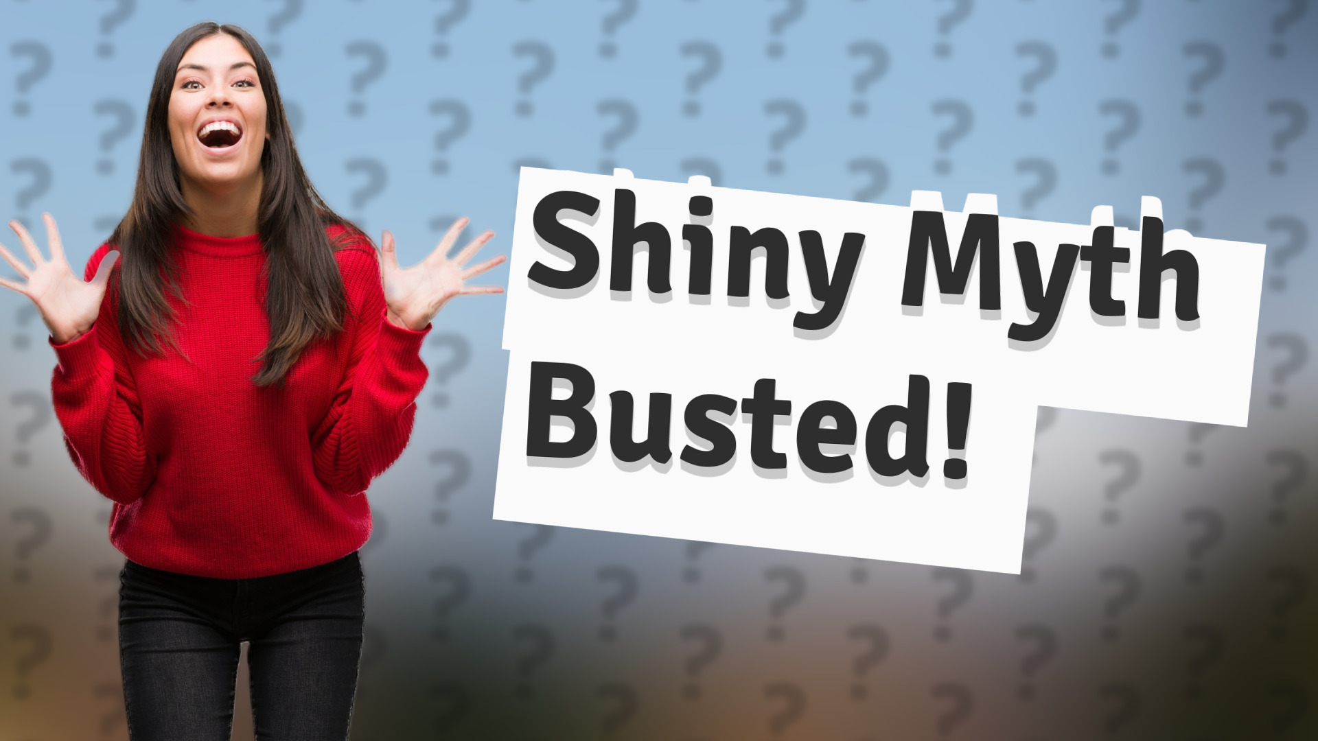 Shiny Myth Busted!