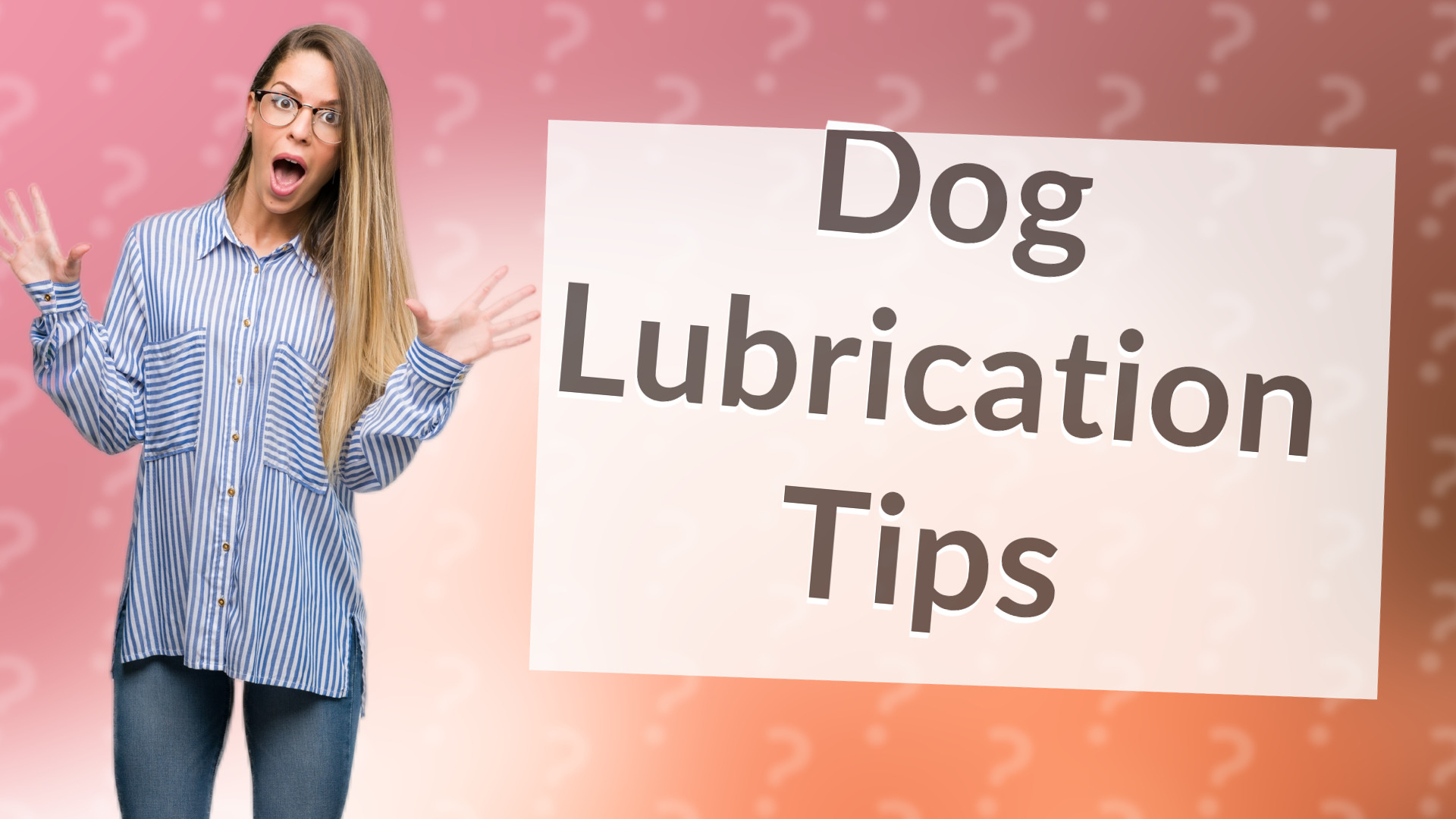 Dog Lubrication Tips