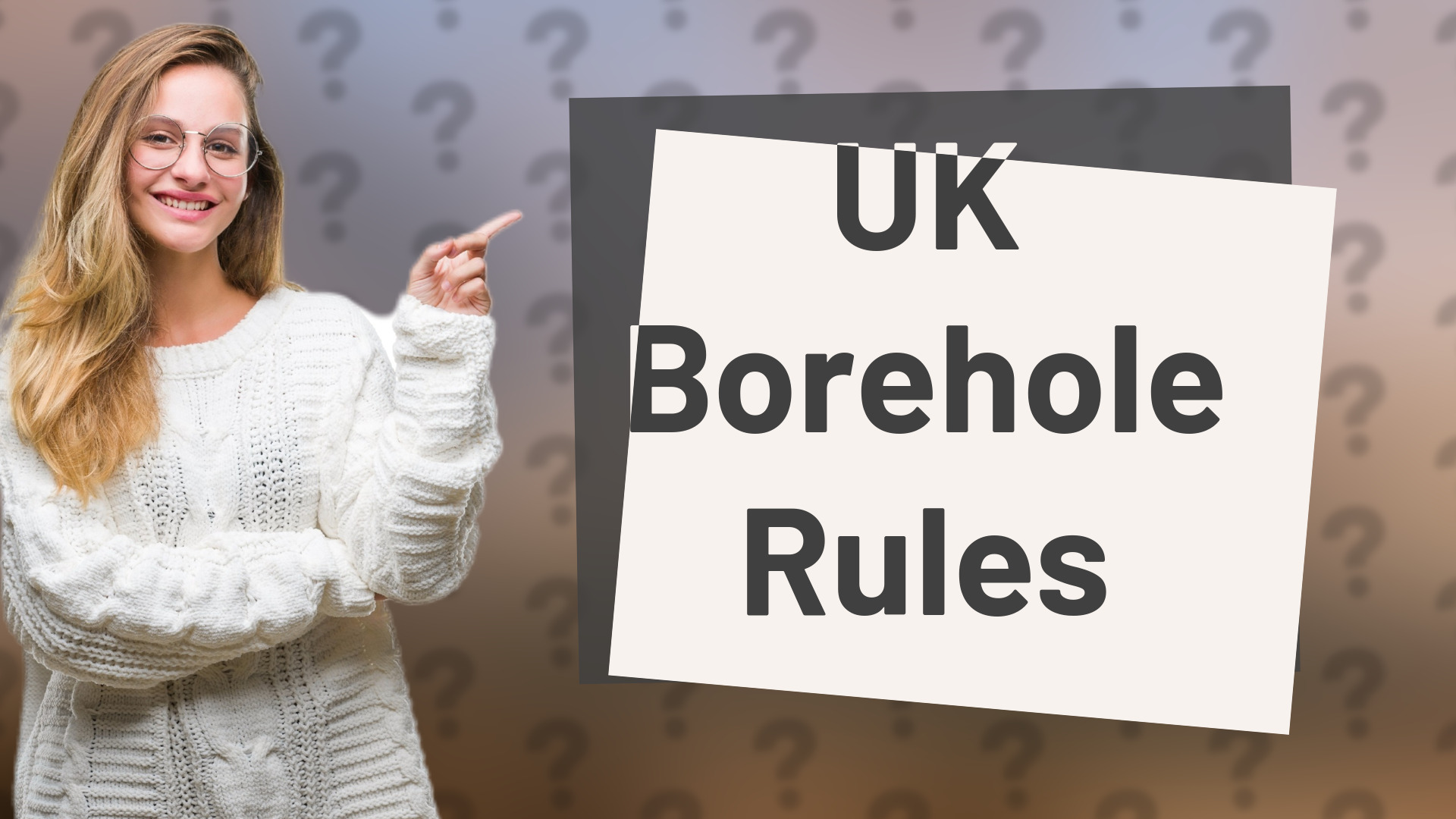 UK Borehole Rules