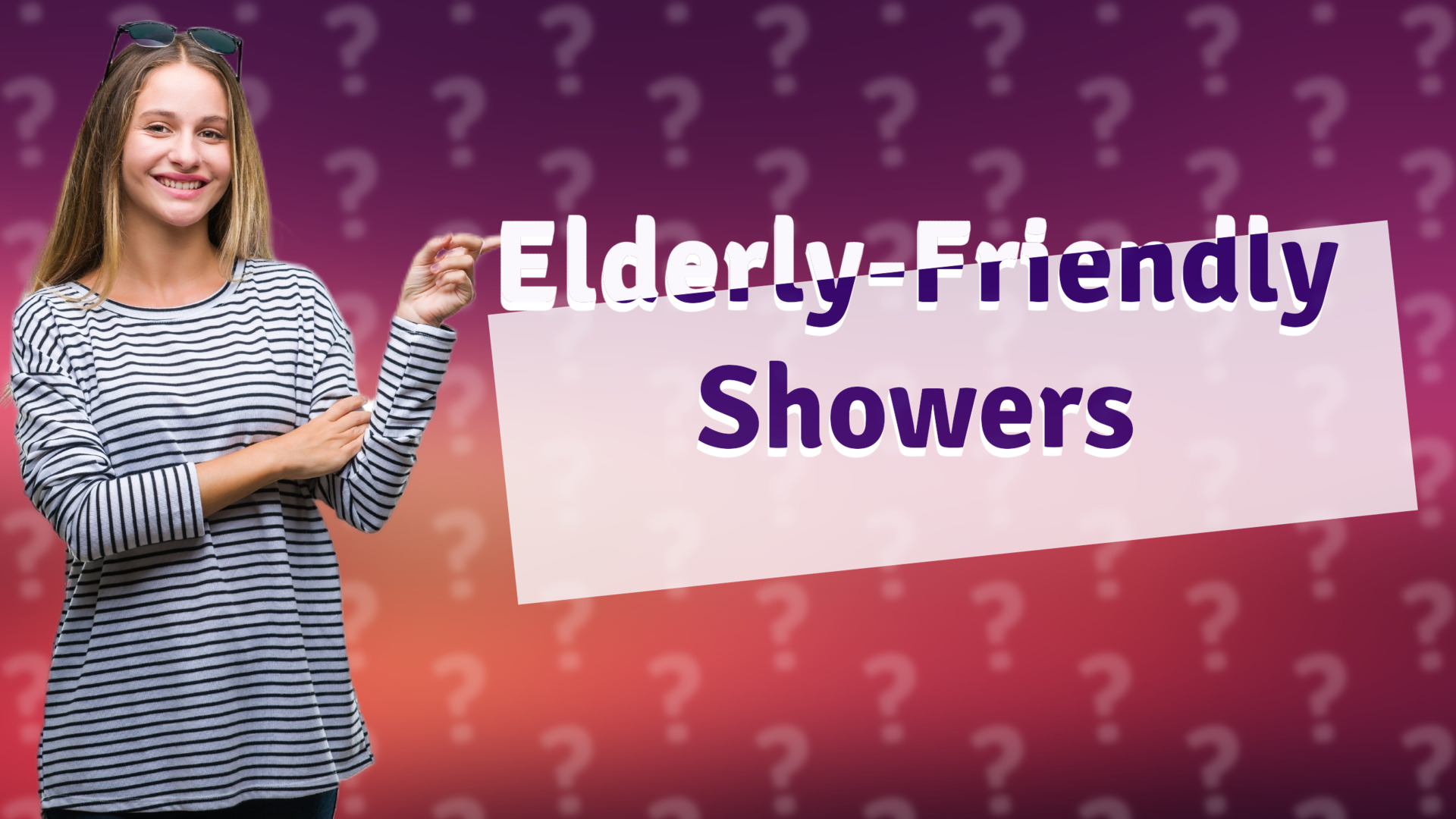 Elderly-Friendly Showers
