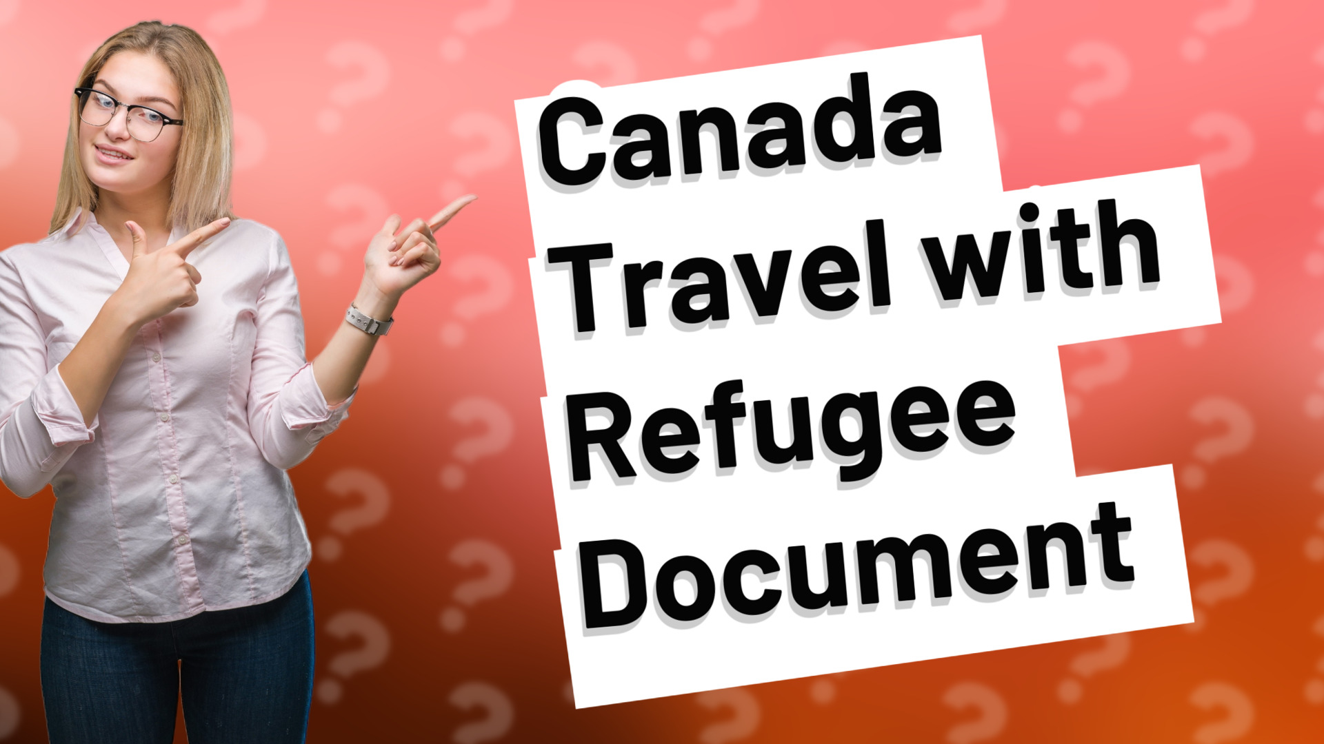 Canada Travel with Refugee Document