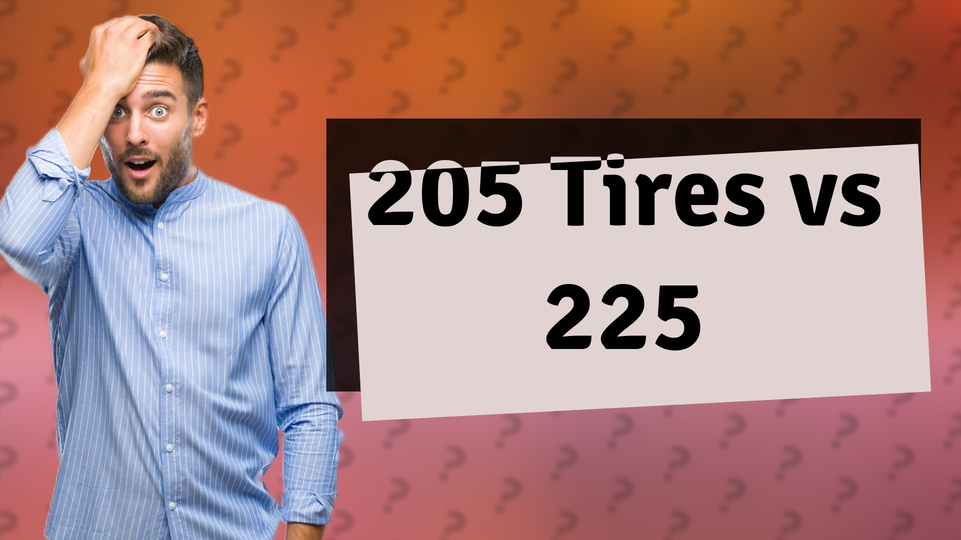 205 Tires vs 225