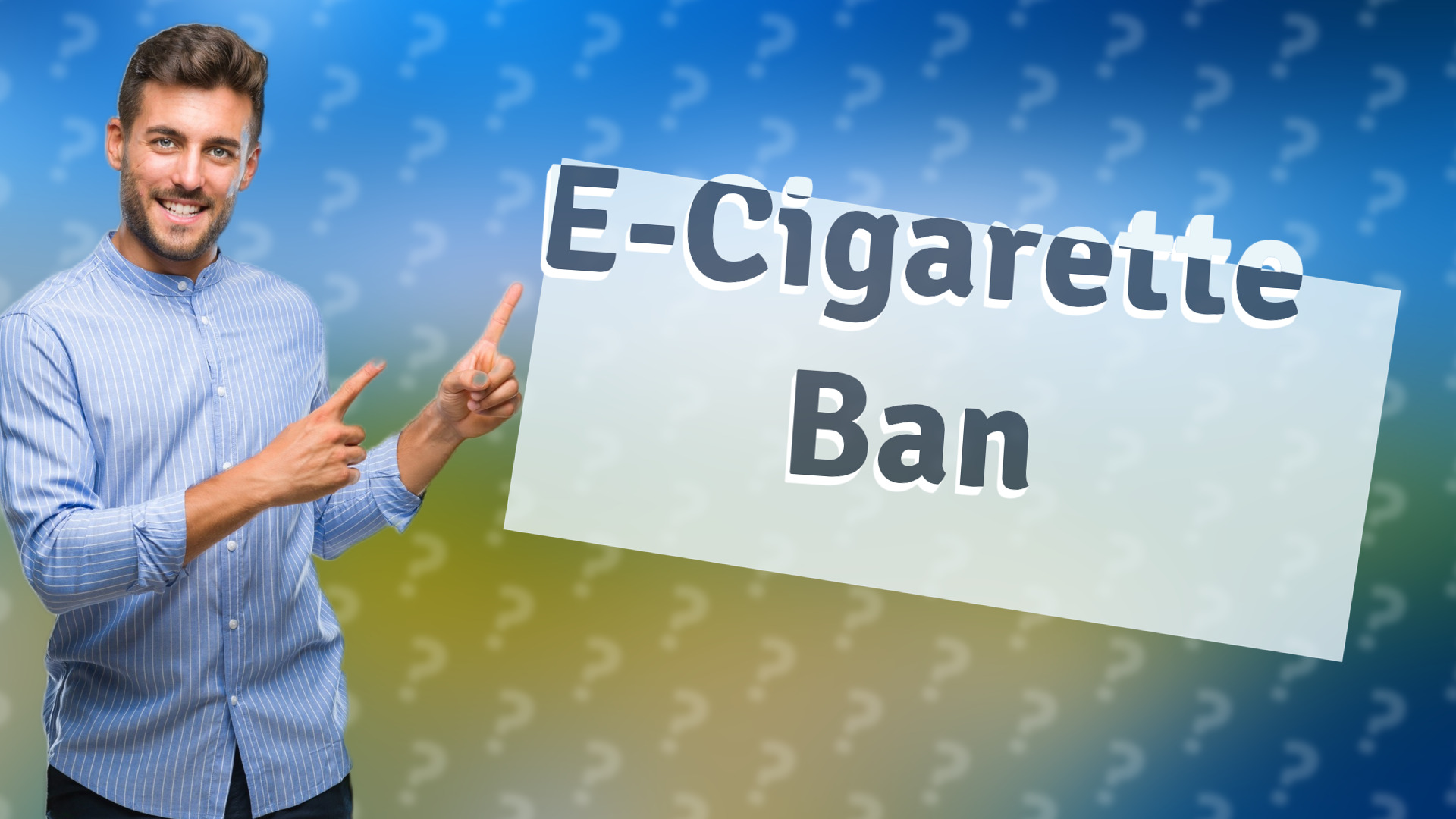 E-Cigarette Ban