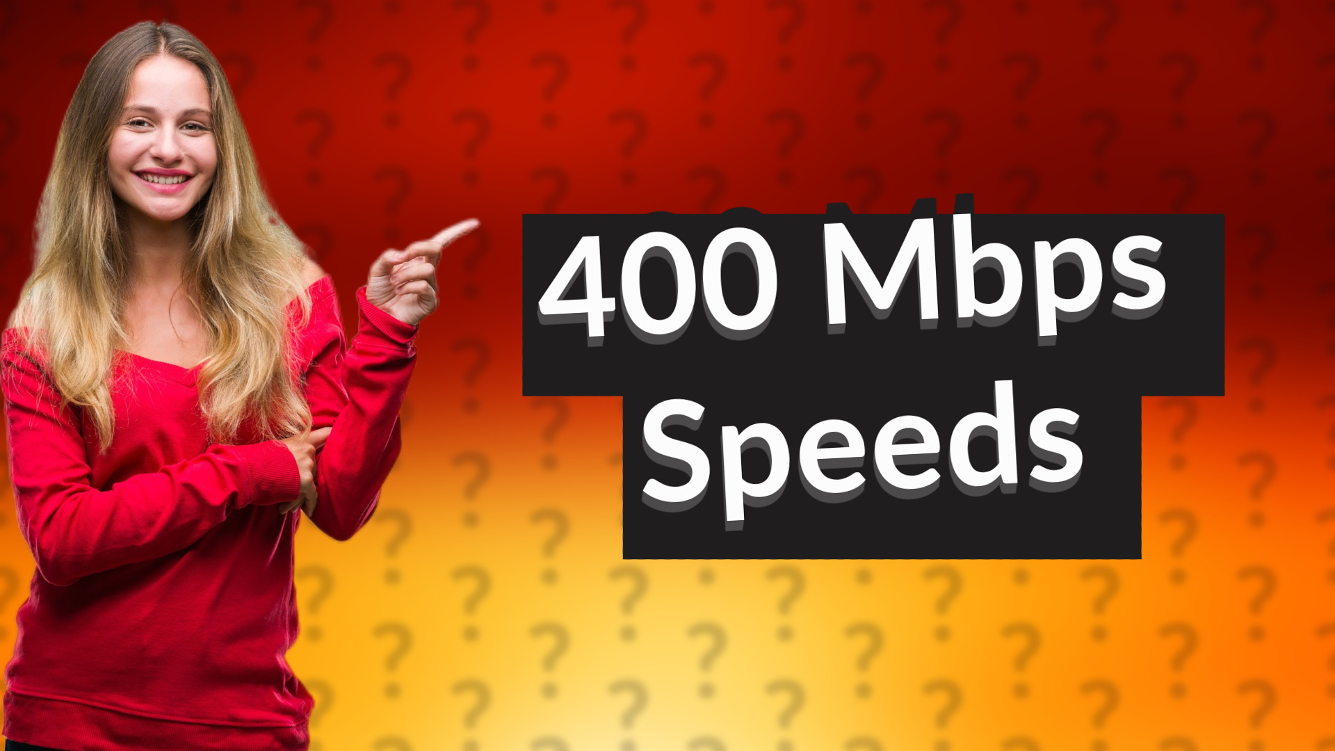400 Mbps Speeds