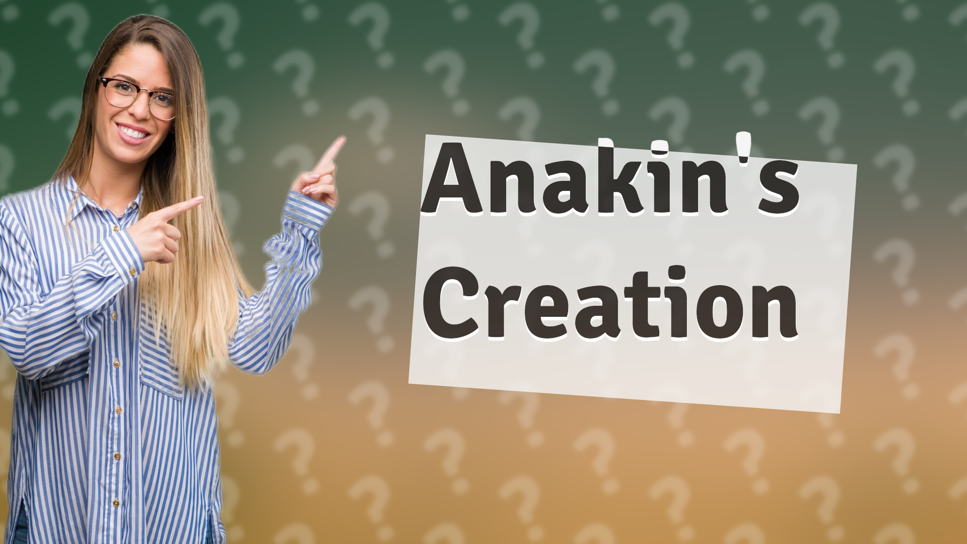 Anakin's Creation