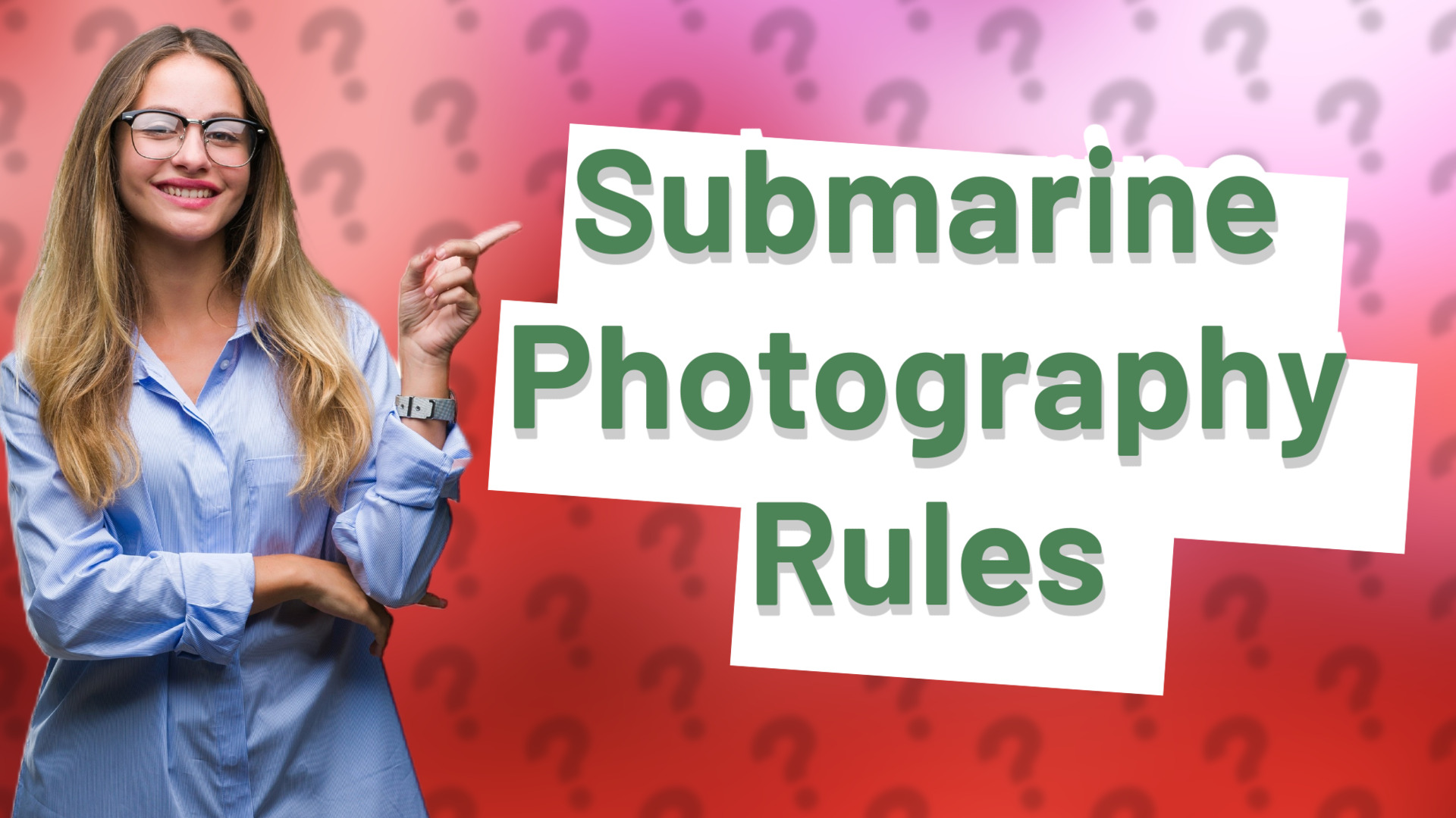 Submarine Photography Rules
