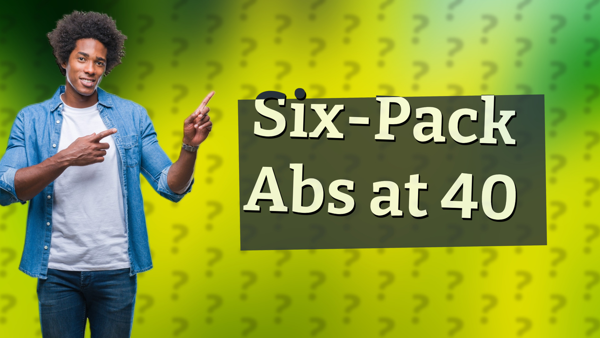 Six-Pack Abs at 40