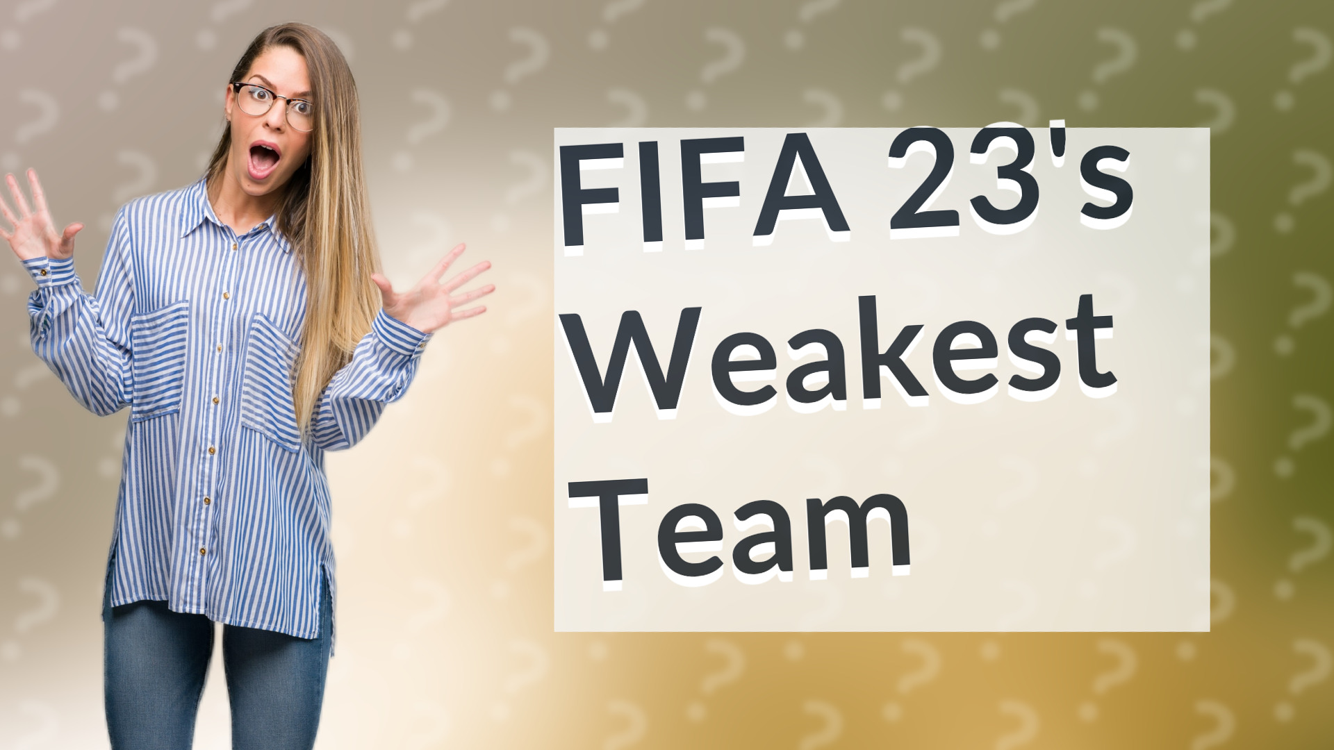 FIFA 23's Weakest Team