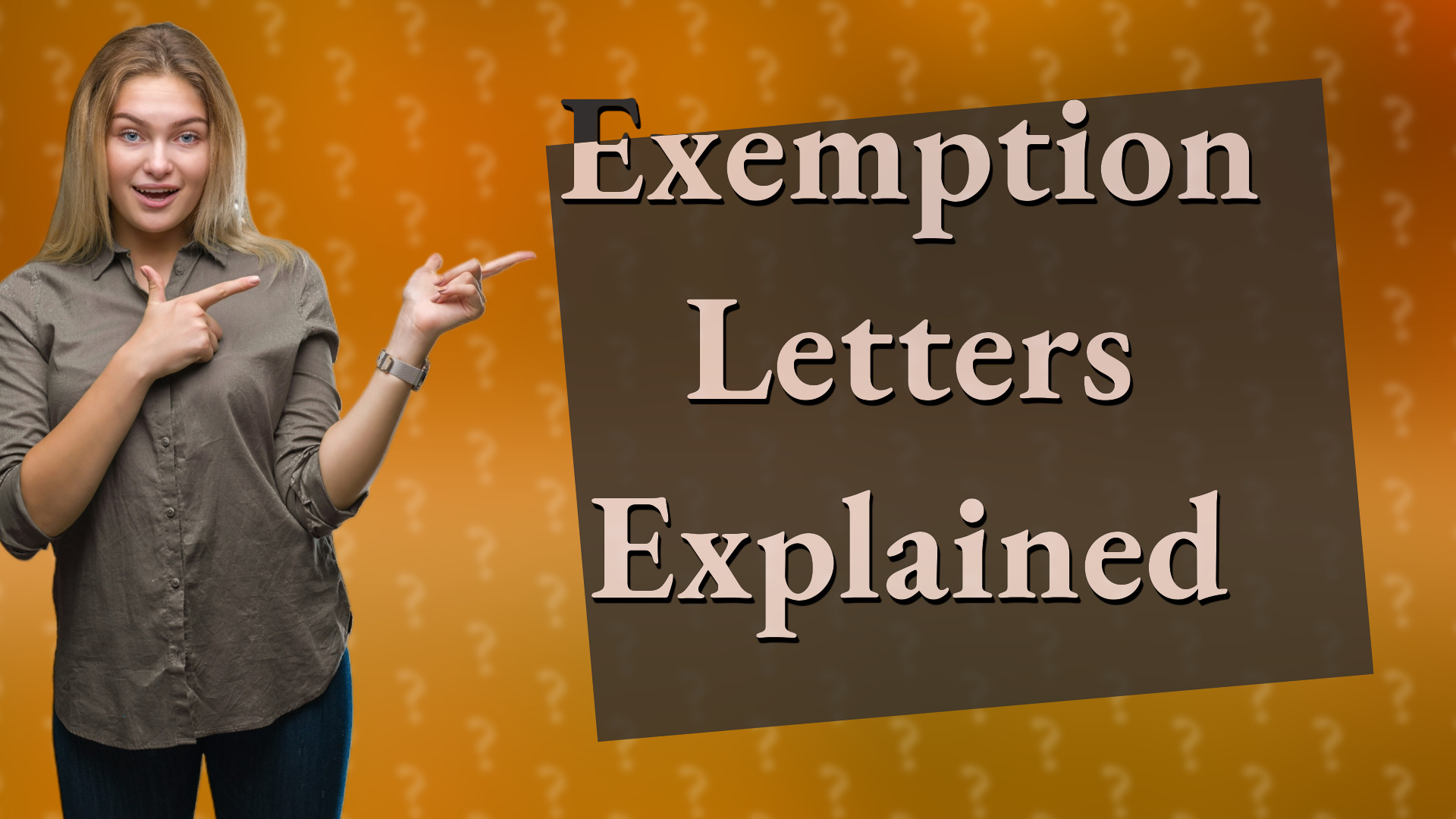 Exemption Letters Explained