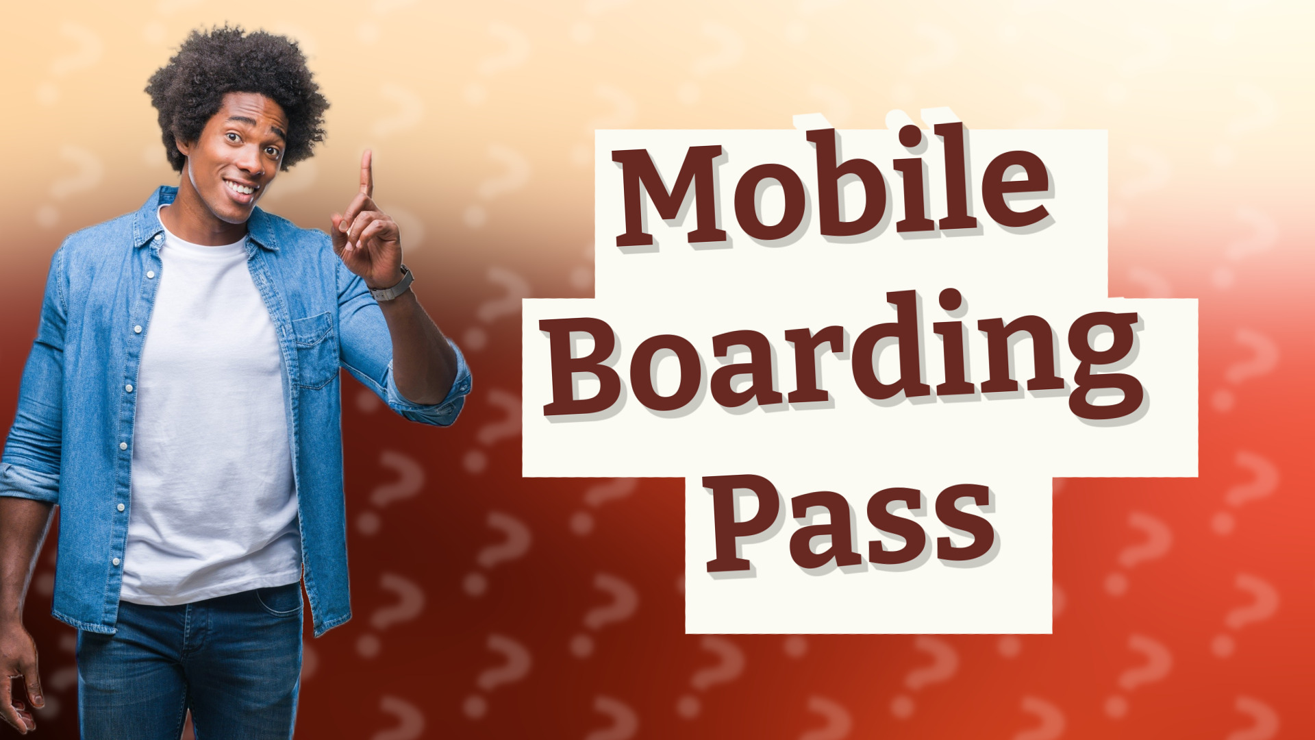 Mobile Boarding Pass