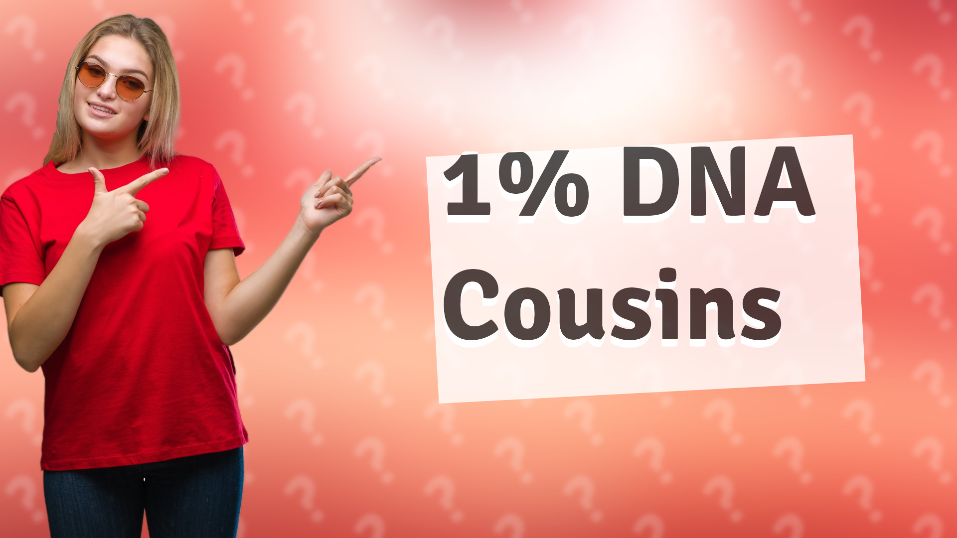 1% DNA Cousins