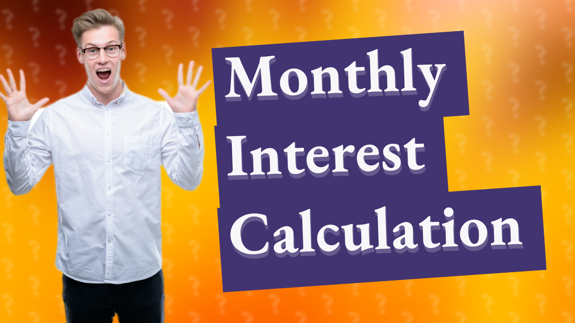 Monthly Interest Calculation