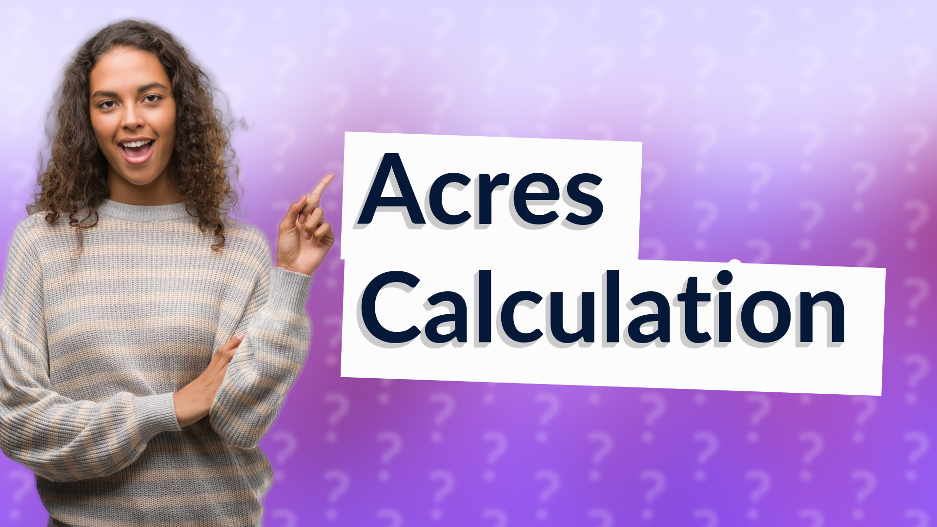 Acres Calculation