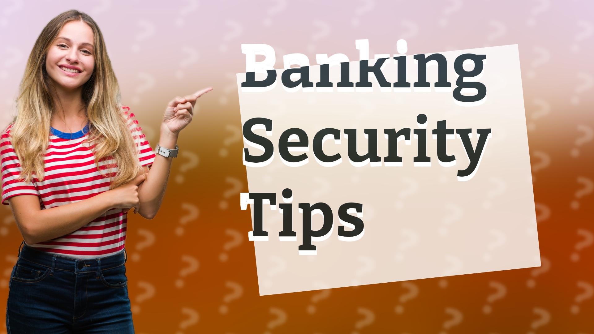Banking Security Tips