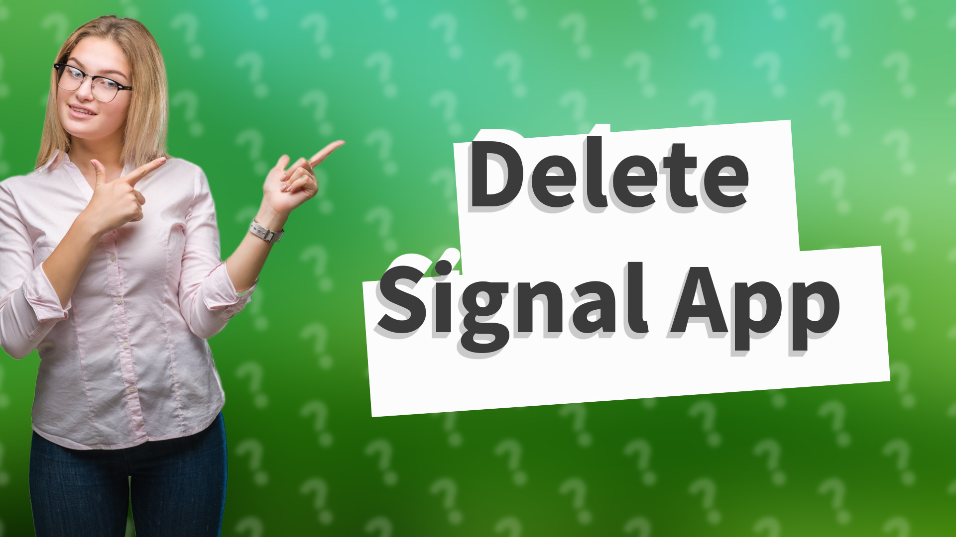 Delete Signal App