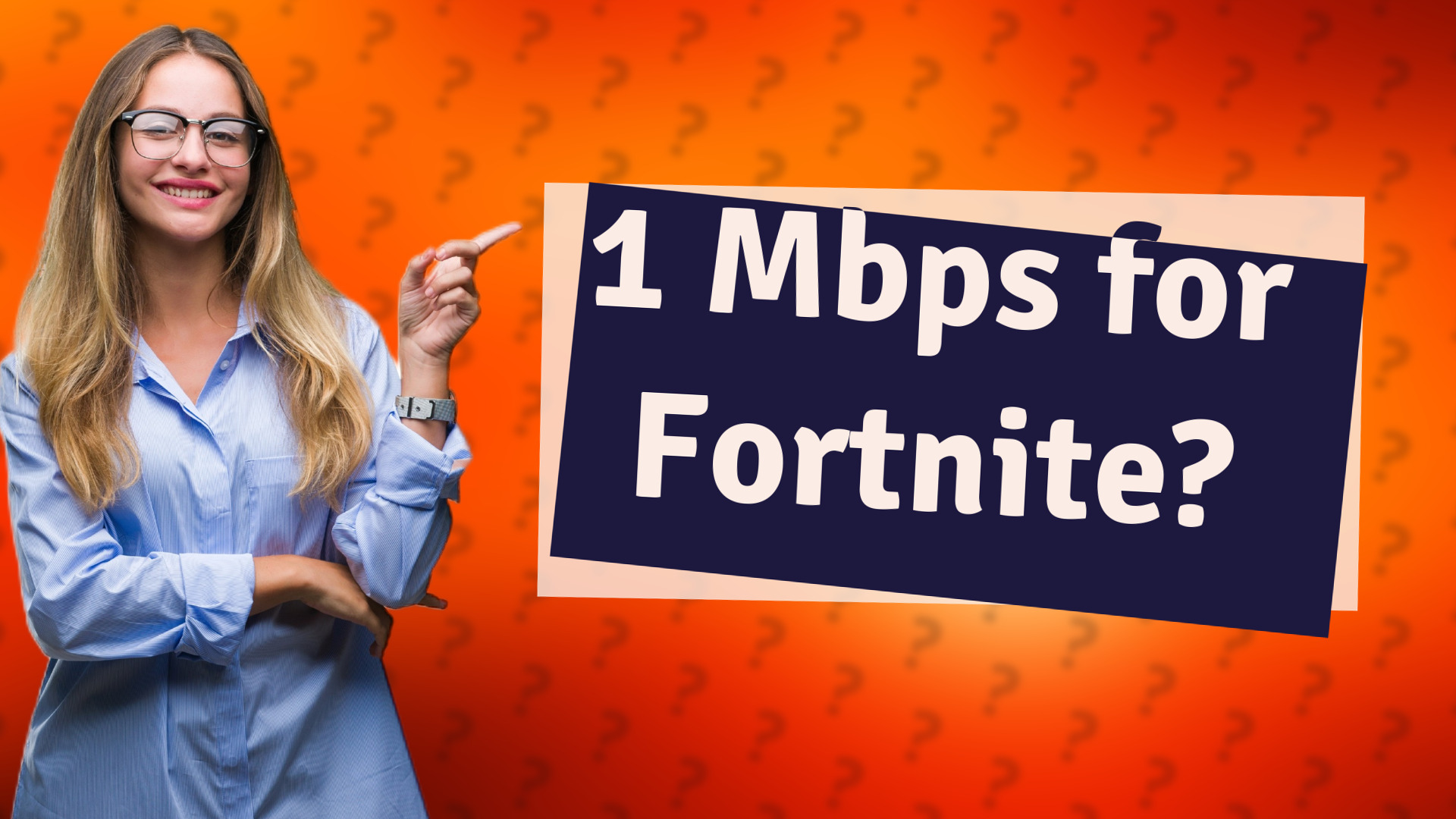 1 Mbps for Fortnite?