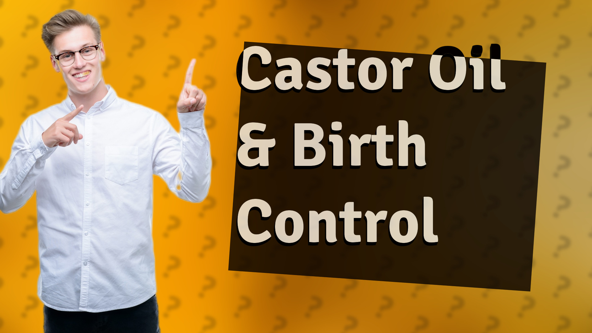 Castor Oil & Birth Control