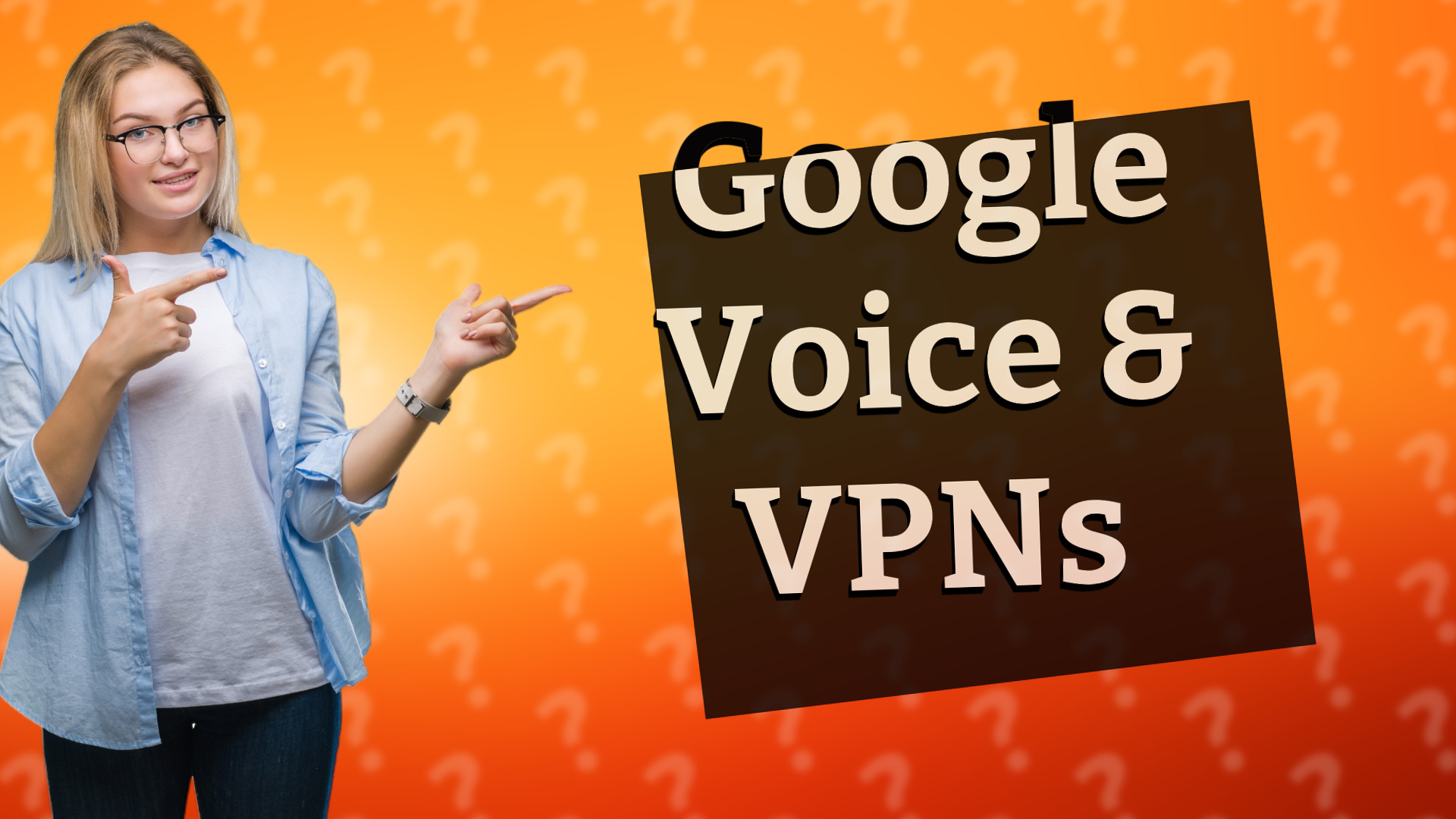 Google Voice & VPNs