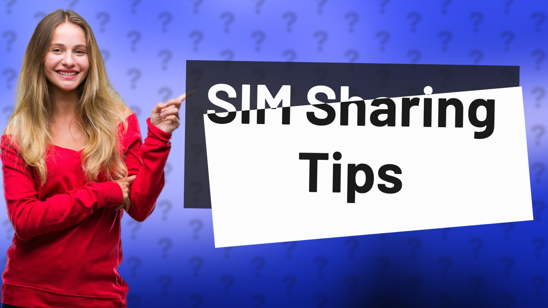 SIM Sharing Tips