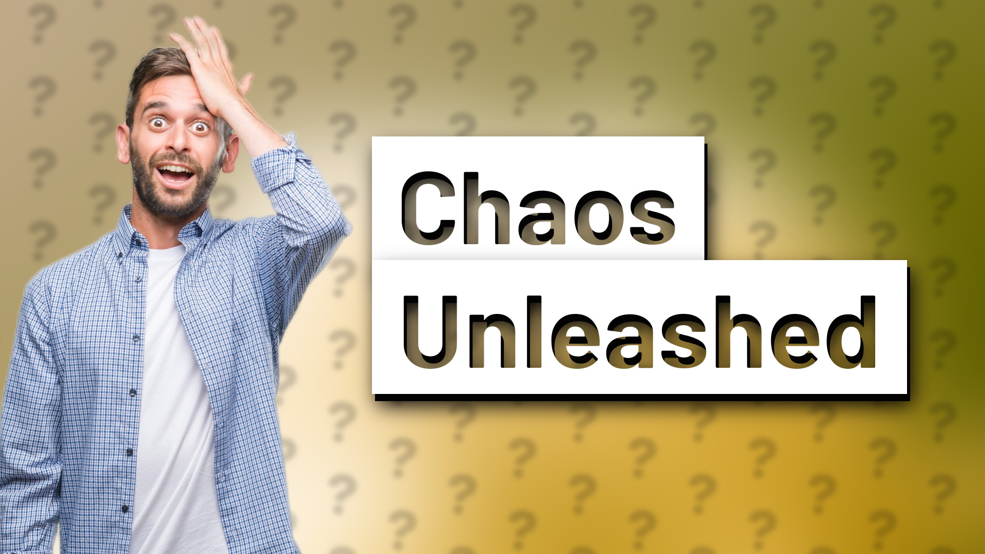 Chaos Unleashed