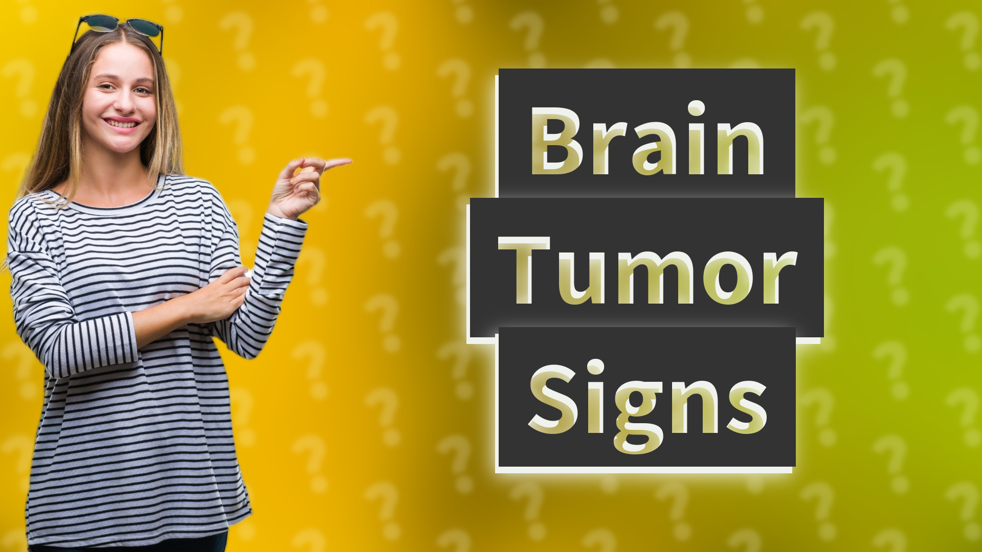 Brain Tumor Signs