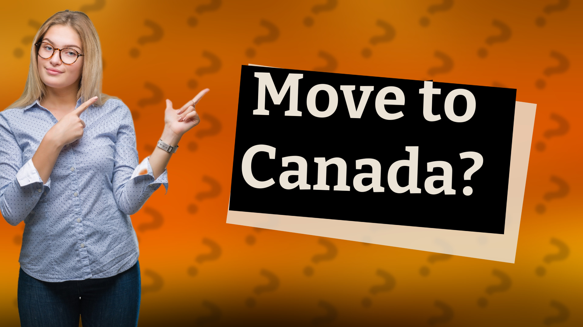Move to Canada?