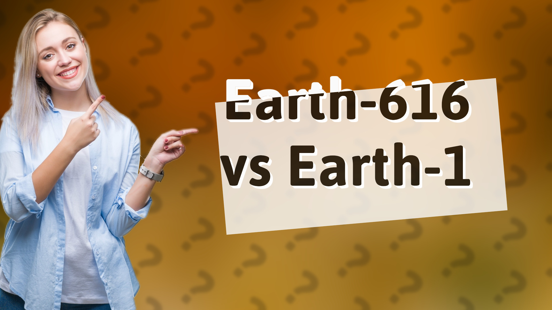 Earth-616 vs Earth-1