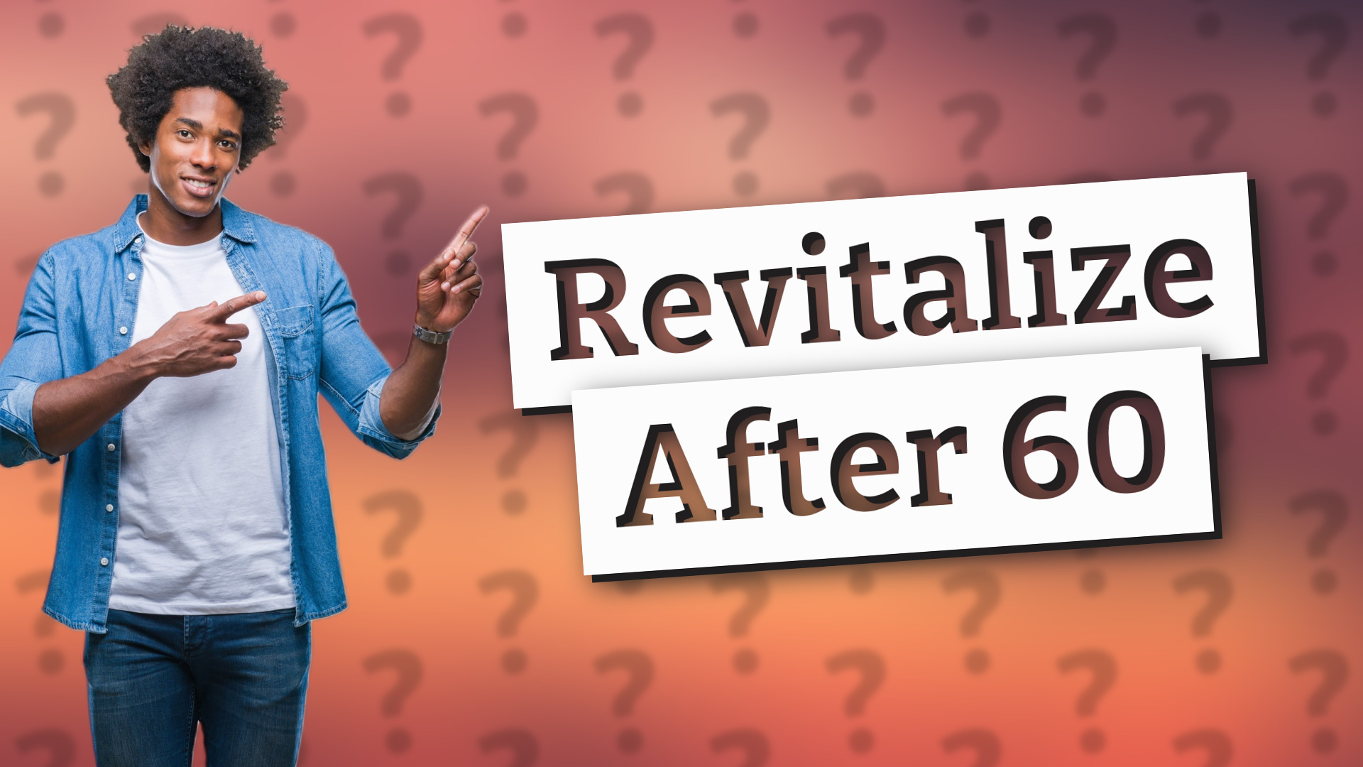 Revitalize After 60