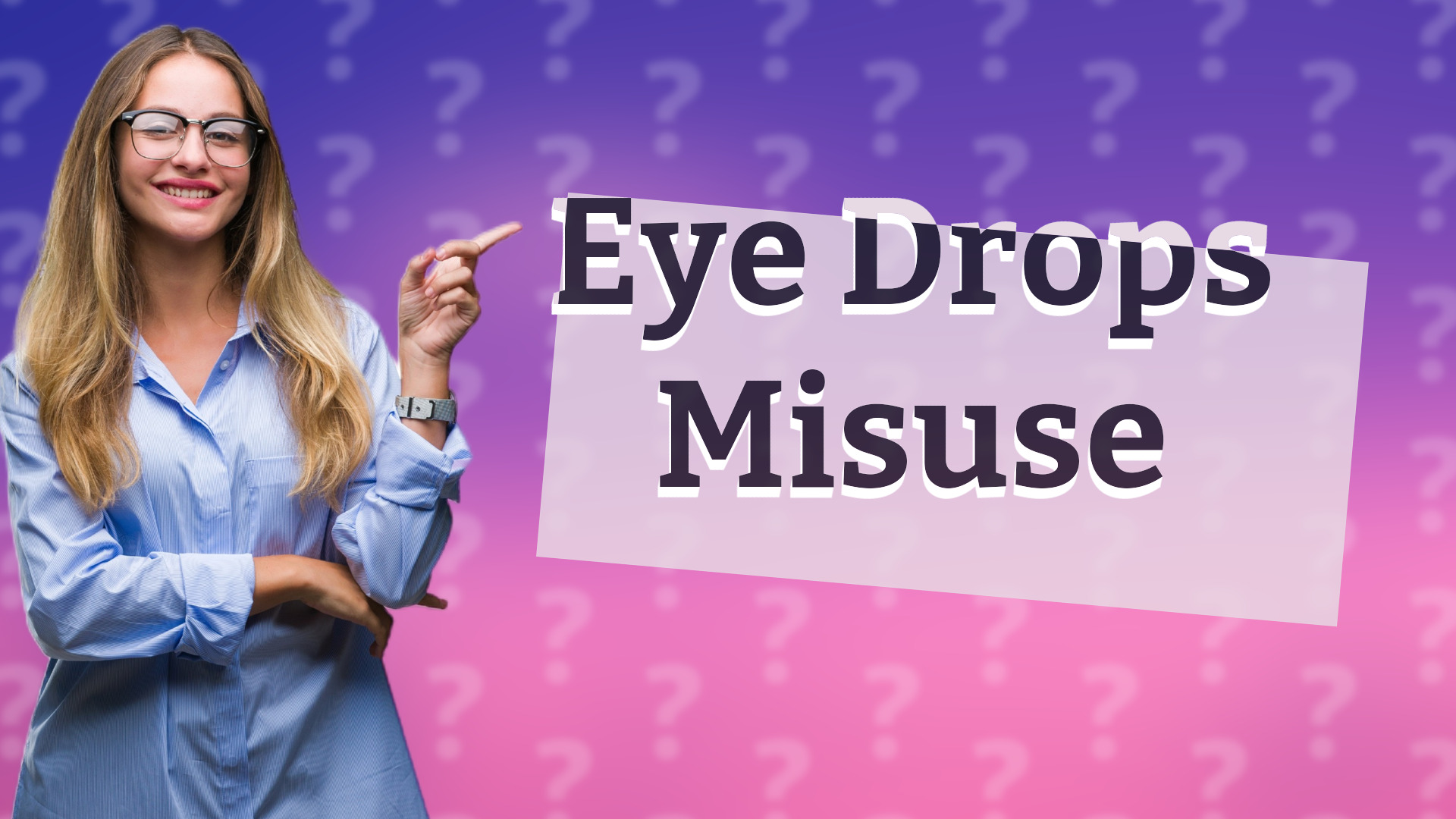 Eye Drops Misuse