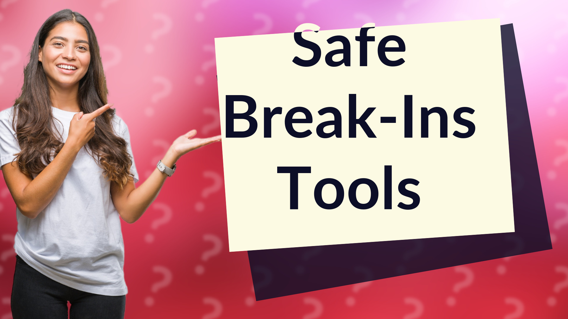 Safe Break-Ins Tools