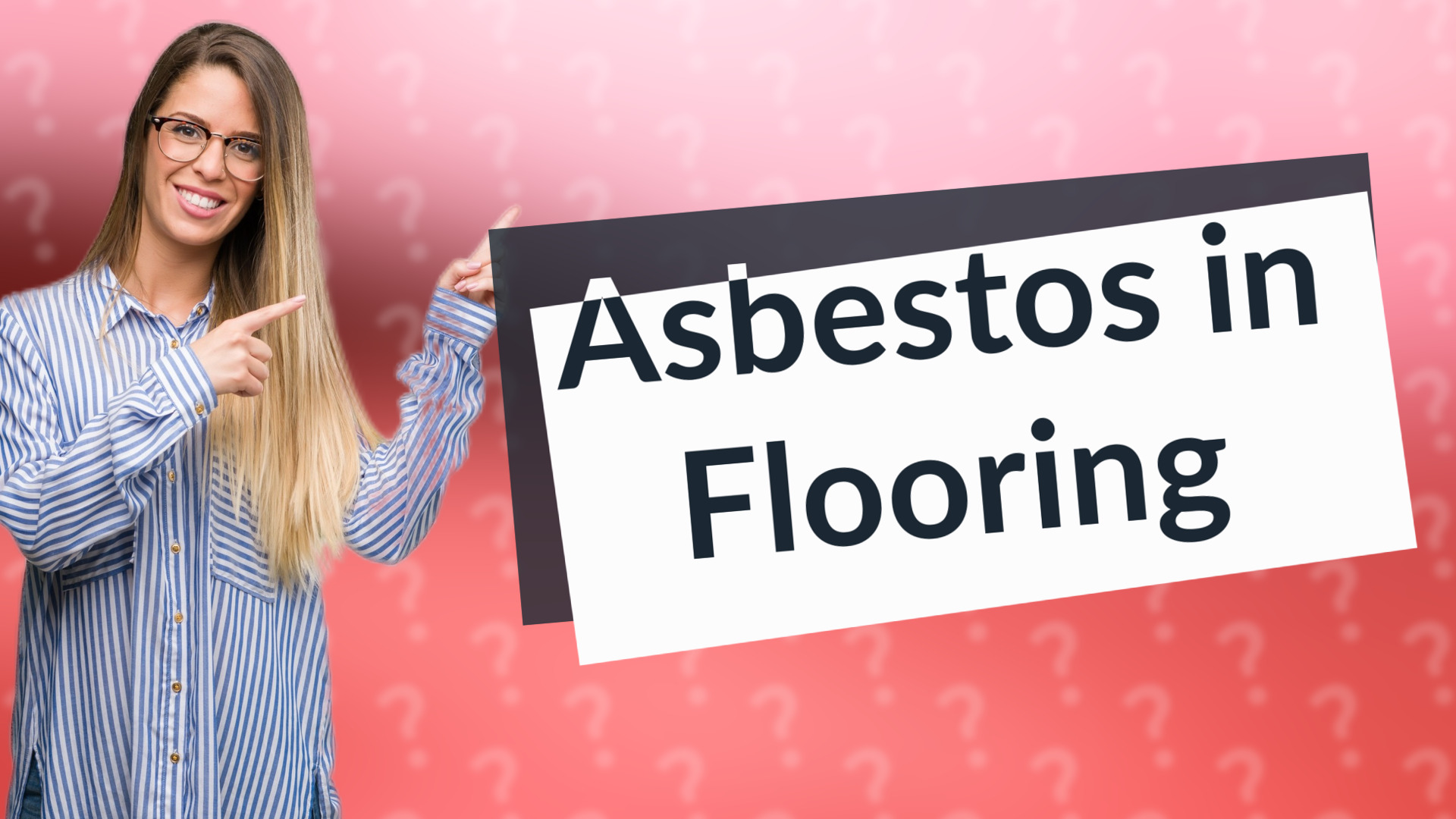 Asbestos in Flooring