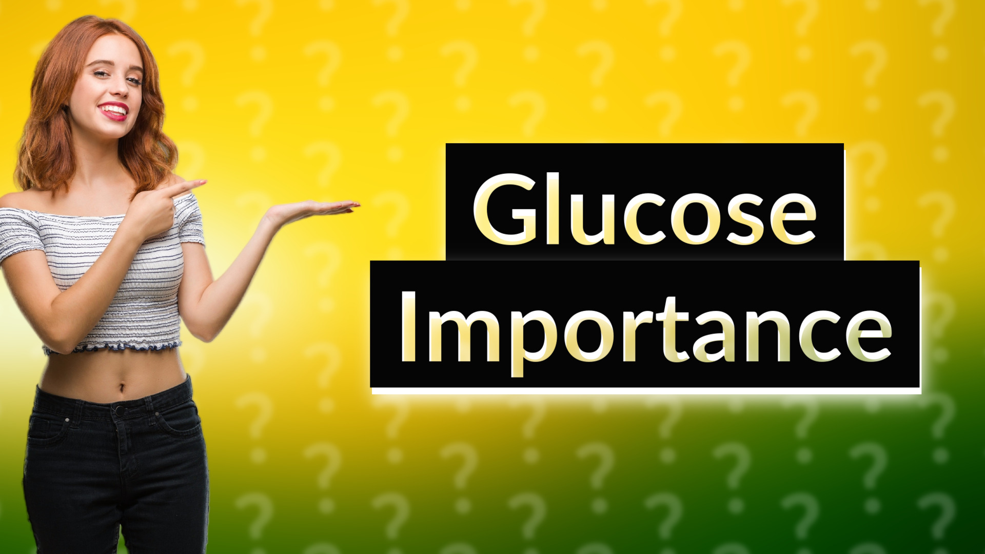Glucose Importance