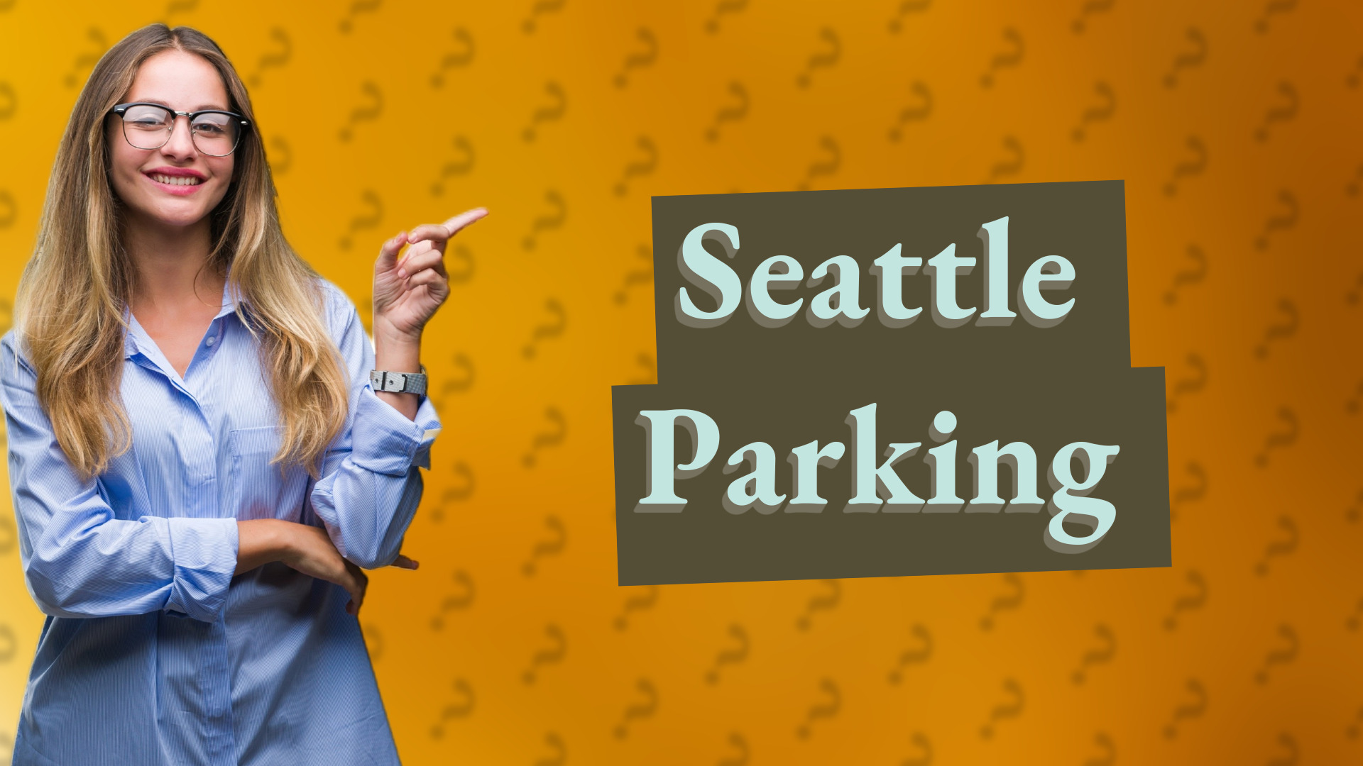 Seattle Parking